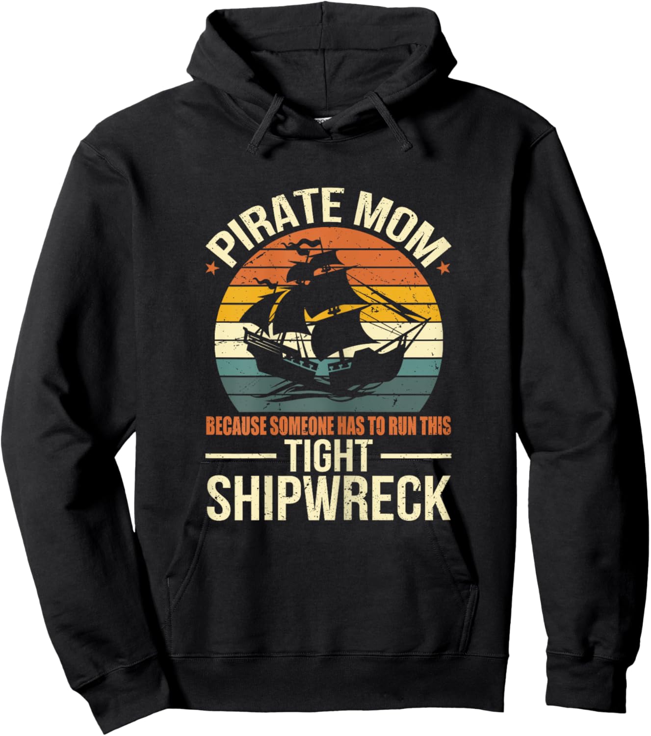 Tight Shipwreck Pirate Mom Hoodie - Hoodie | Black