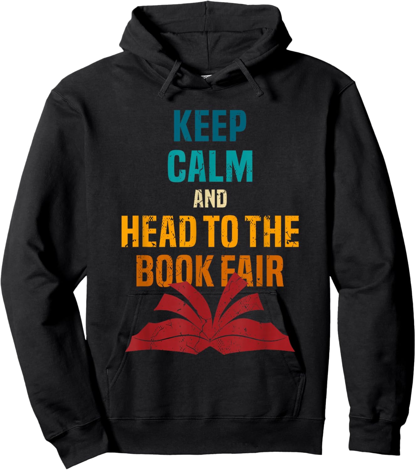 Keep Calm And Head To The Book Fair Book Reading Lover Hoodie - Hoodie | Black