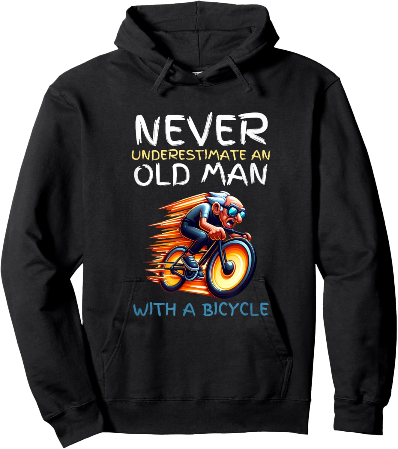 Funny Old Man Cycling Quote - Never Underestimate a Biker Hoodie - Hoodie | Black