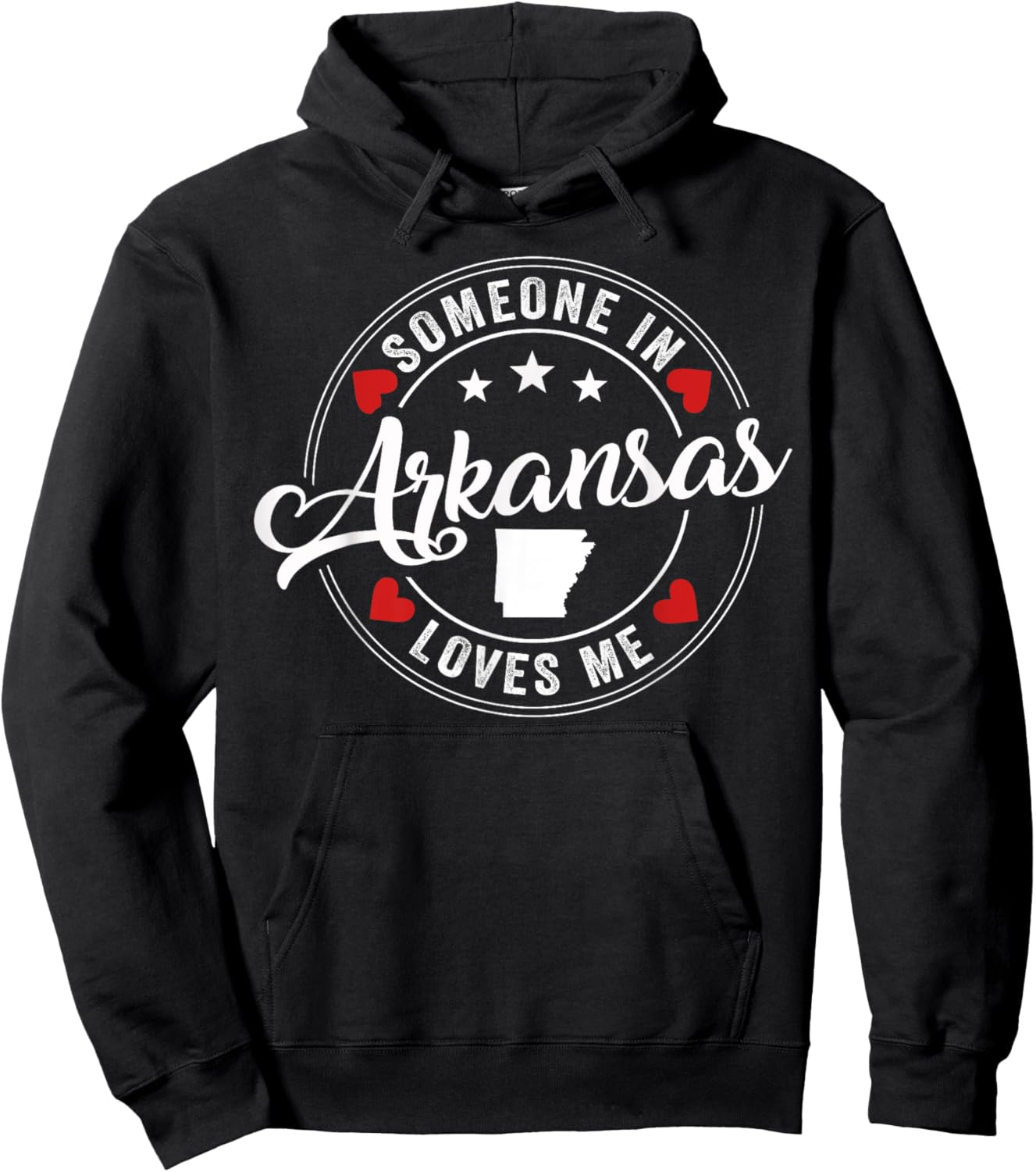 Someone In Arkansas Loves Me Hoodie - Hoodie | Black