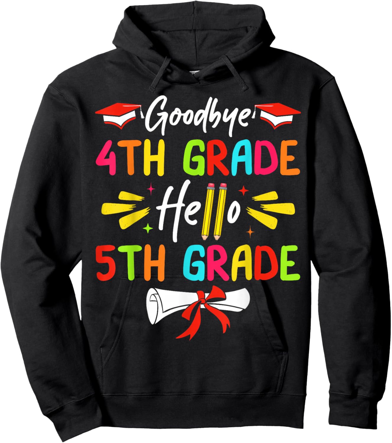 Goodbye 4th Grade Hello 5th Grade Graduate Kids Graduation Hoodie - Hoodie | Black