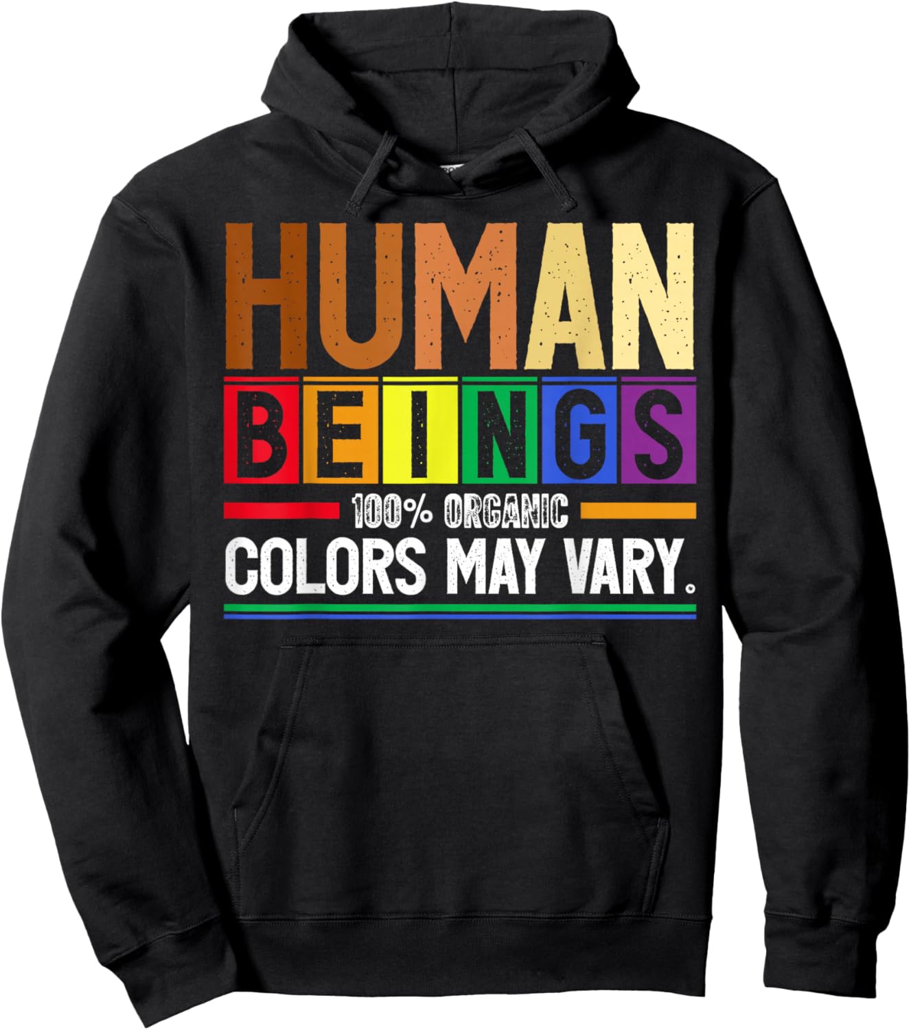 Human Being 100% Organic Colors May Vary LGBT Men Women Hoodie - Hoodie | Black