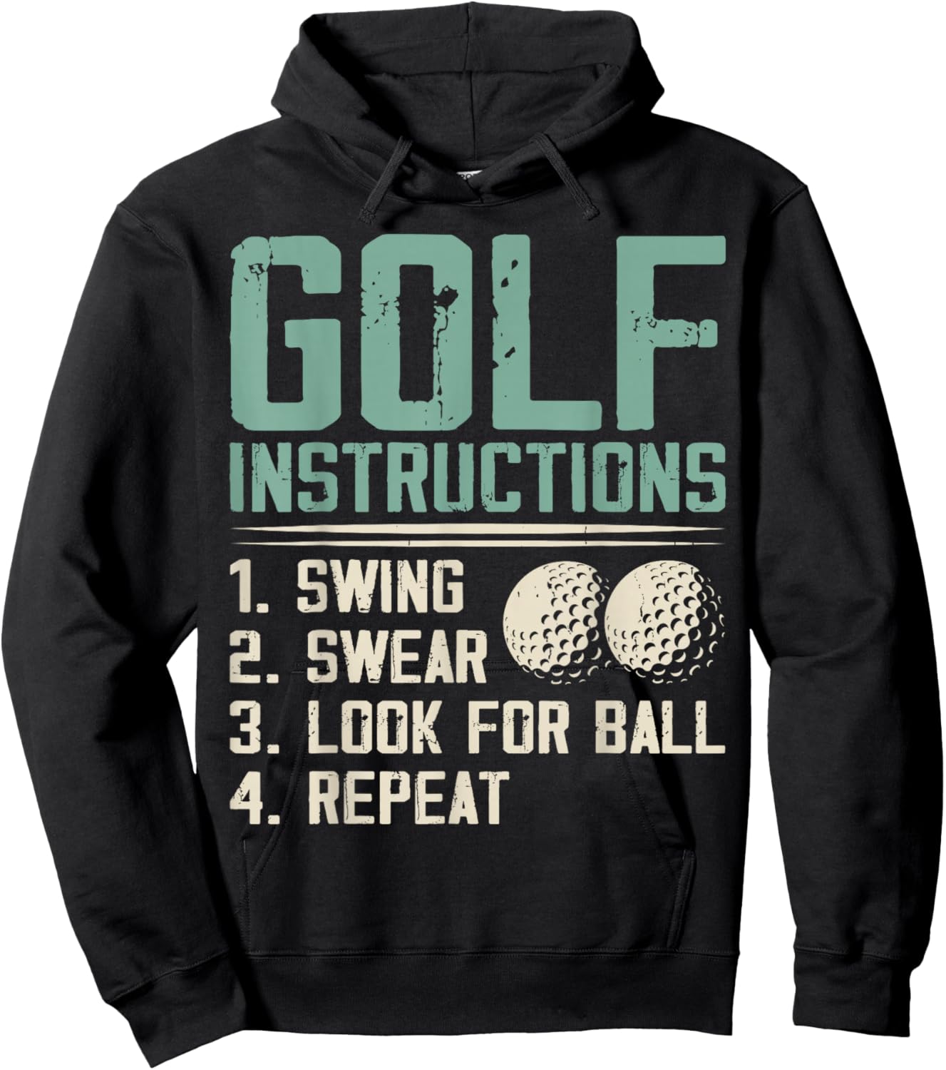 Golf Instructions: 1. Swing 2. Swear 3. Look for Ball Hoodie - Hoodie | Black