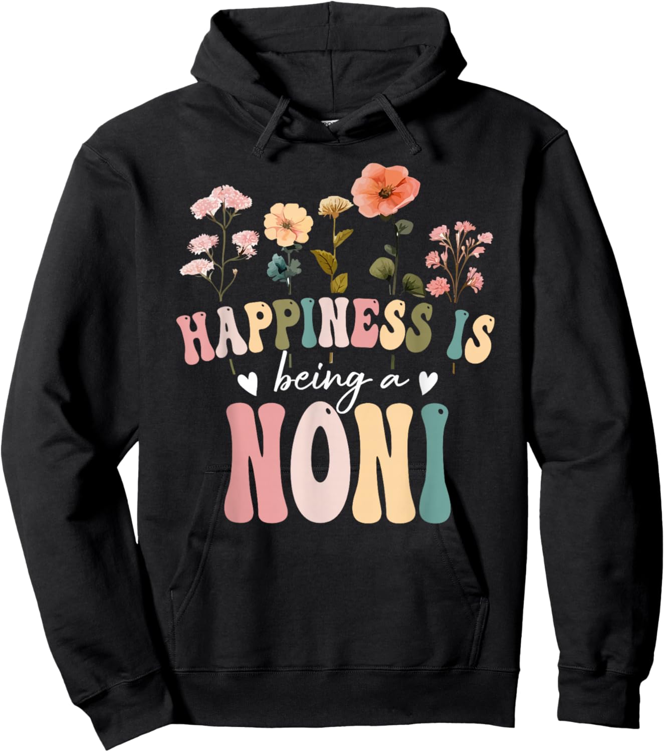Happiness is Being a Noni Floral Design Noni Mother's Day Hoodie - Hoodie | Black