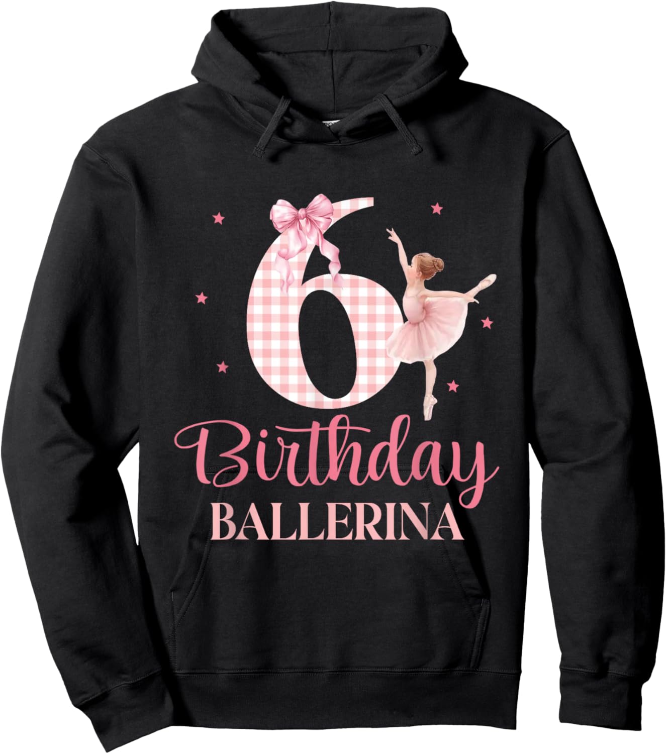 Happy 6th Birthday Ballerina 6 Year Old Girl Dancer Ballet Hoodie - Hoodie | Black