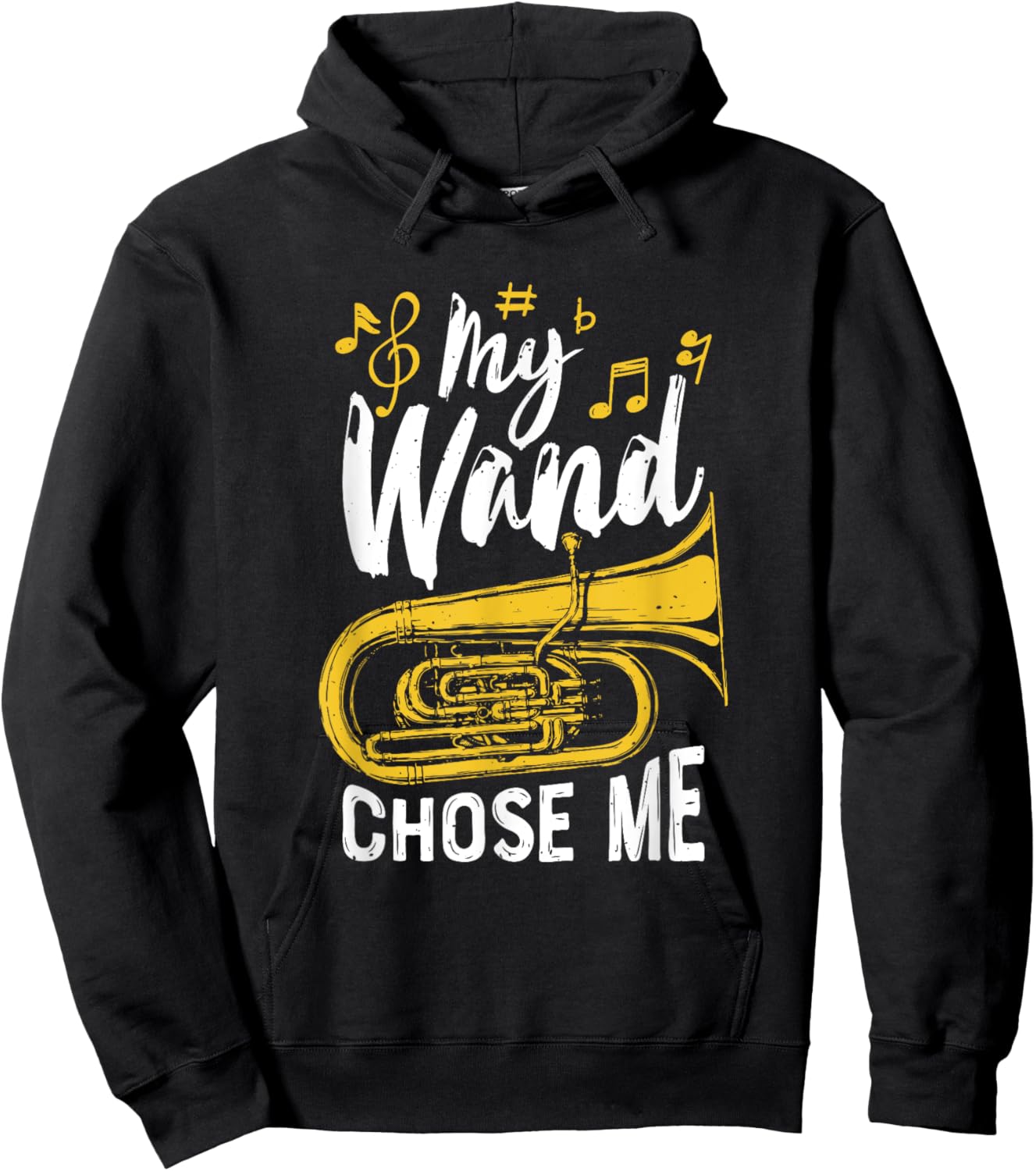 My Wand Chose Me Music Tuba Player Marching Band Tuba Tubist Hoodie - Hoodie | Black