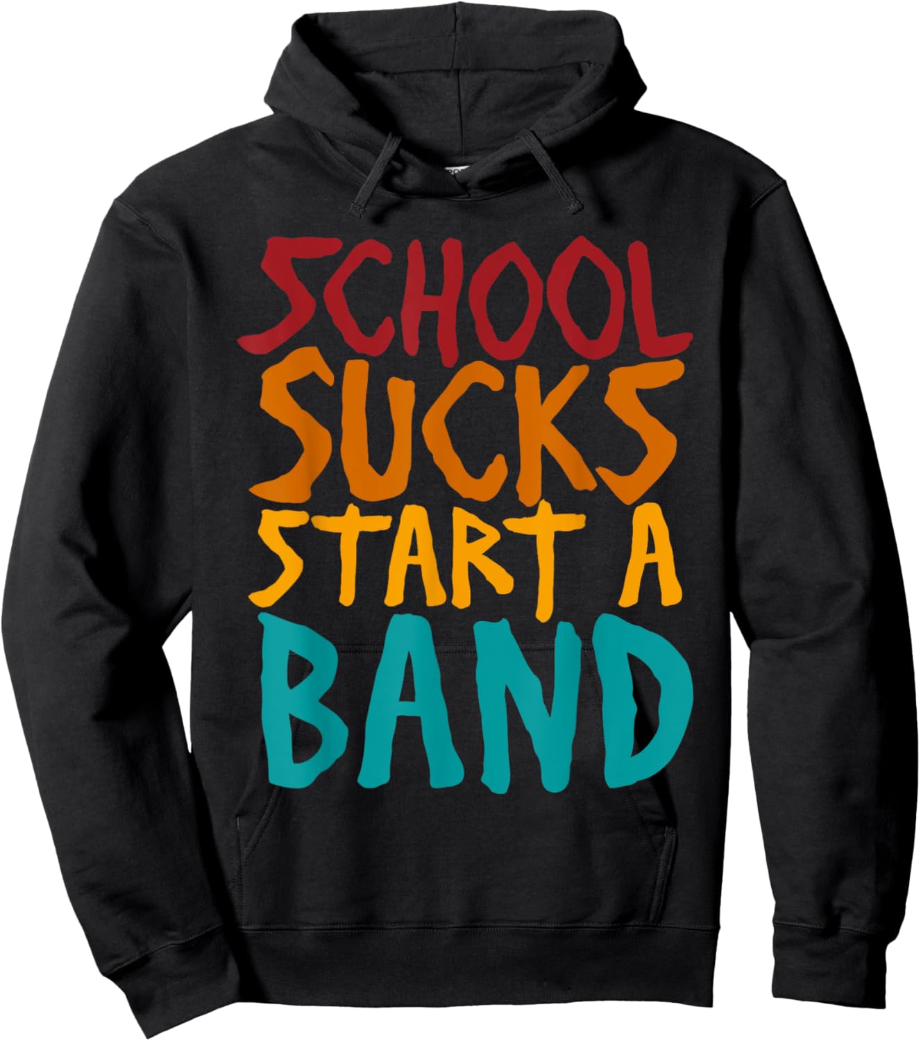 School Sucks Start A Band Retro Vintage Hoodie - Hoodie | Black
