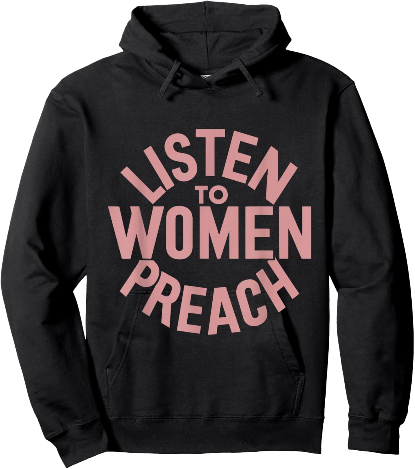 Listen To Women Preach Hoodie - Hoodie | Black