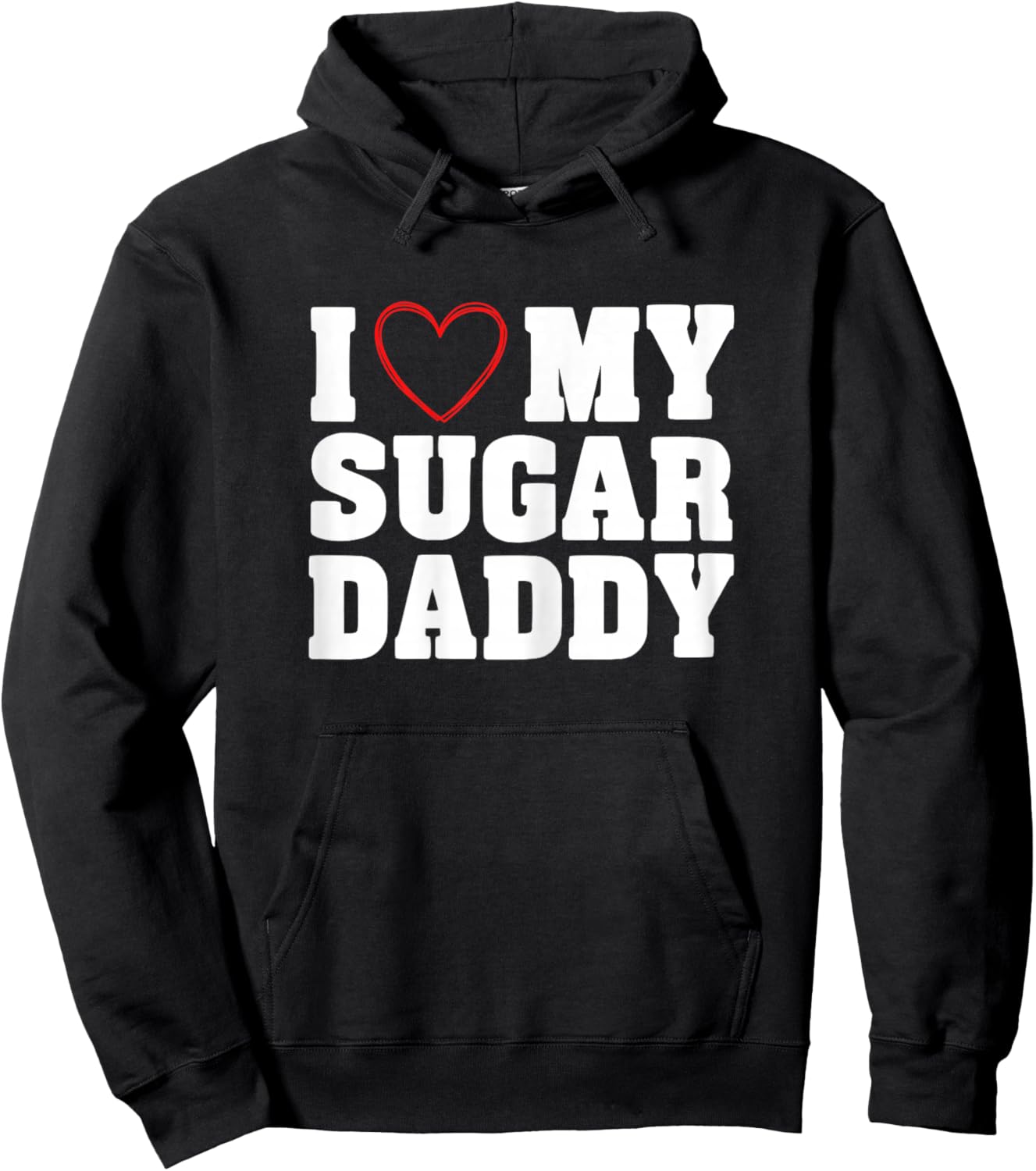 I Love My Sugar Daddy Hoodie - Hoodie | Black