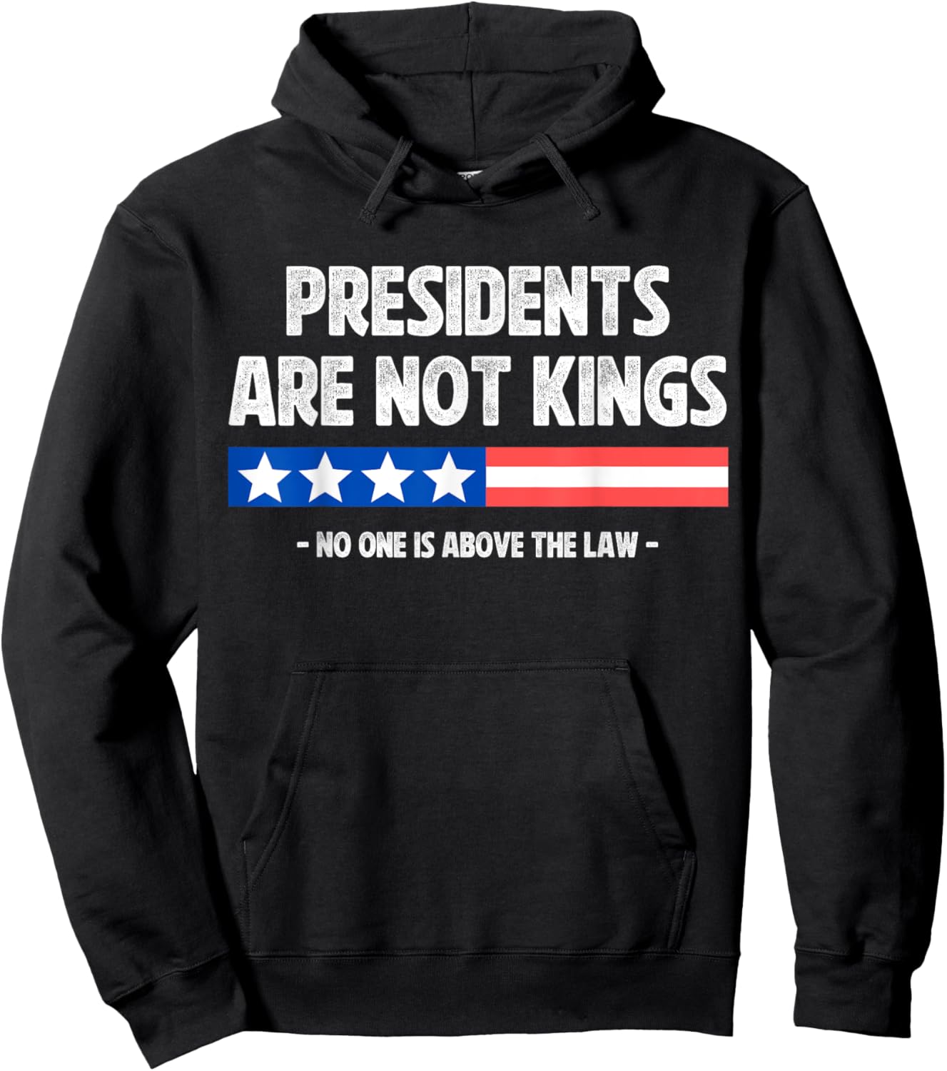 Presidents Are Not Kings No One Is Above The Law In America Hoodie - Hoodie | Black