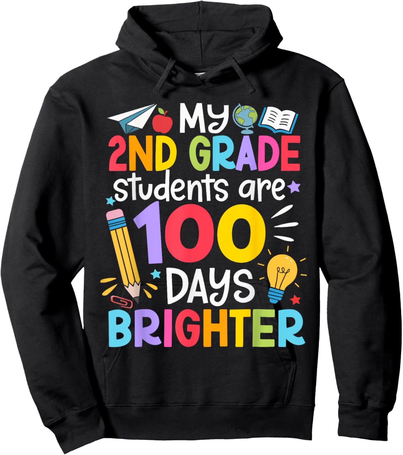 My 2nd Grade Students Are 100 Days Brighter 100th Day School Hoodie - Hoodie | Black