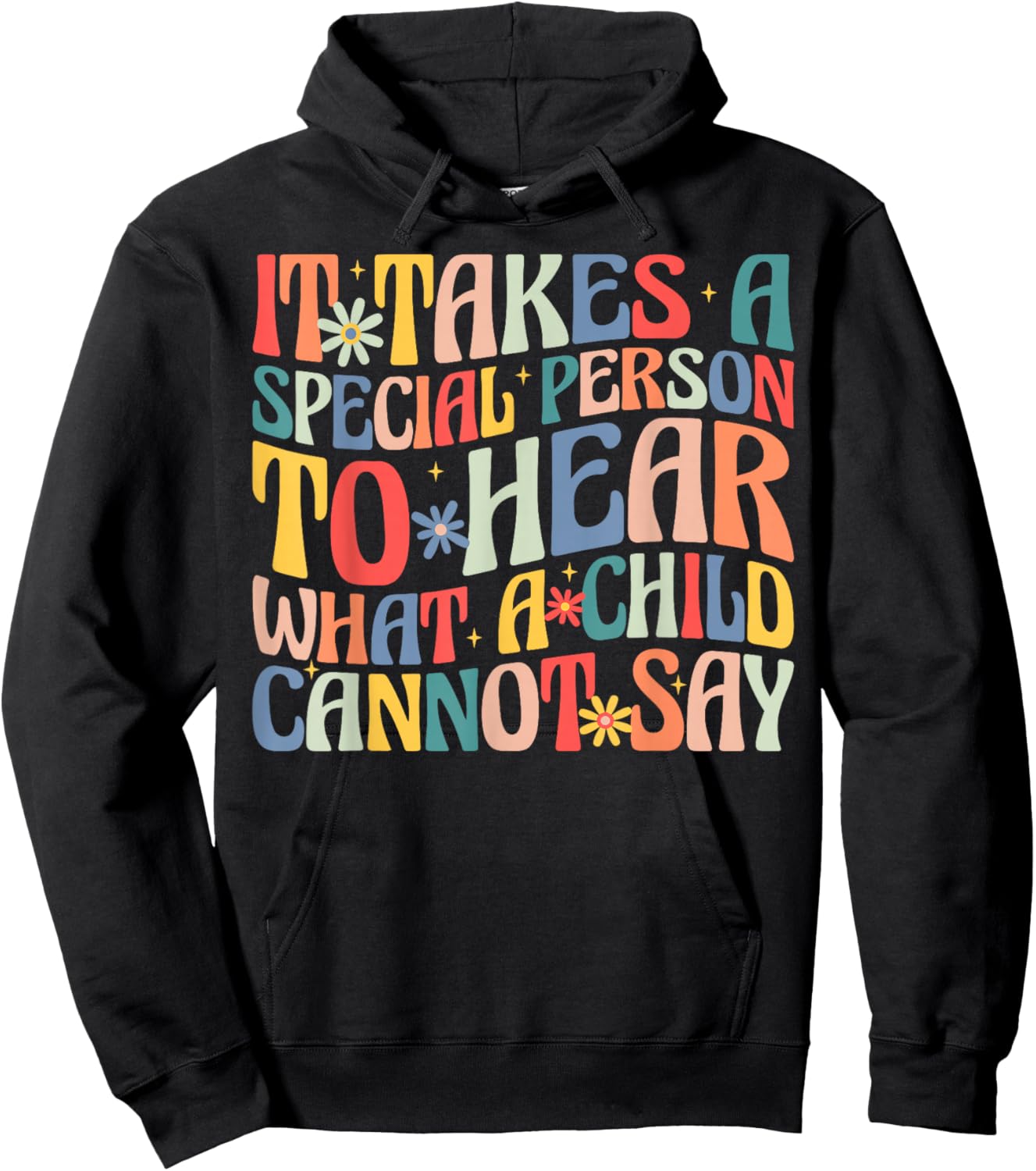 It Takes a Special Person to Hear Special Education Teacher Hoodie - Hoodie | Black
