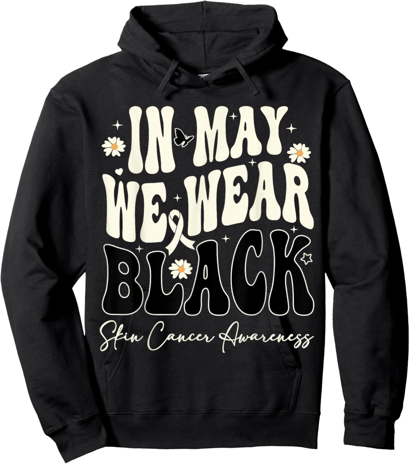 In May We Wear Black Skin Cancer Melanoma Awareness Retro Hoodie - Hoodie | Black