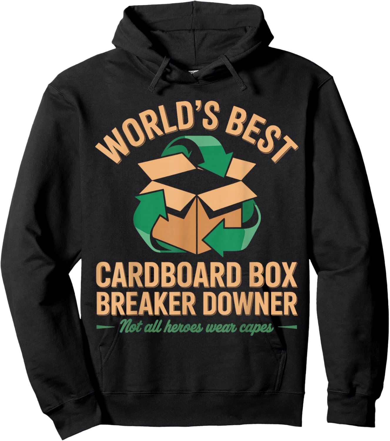 Cardboard Box Breaker. Funny Hoodie - Hoodie | Black