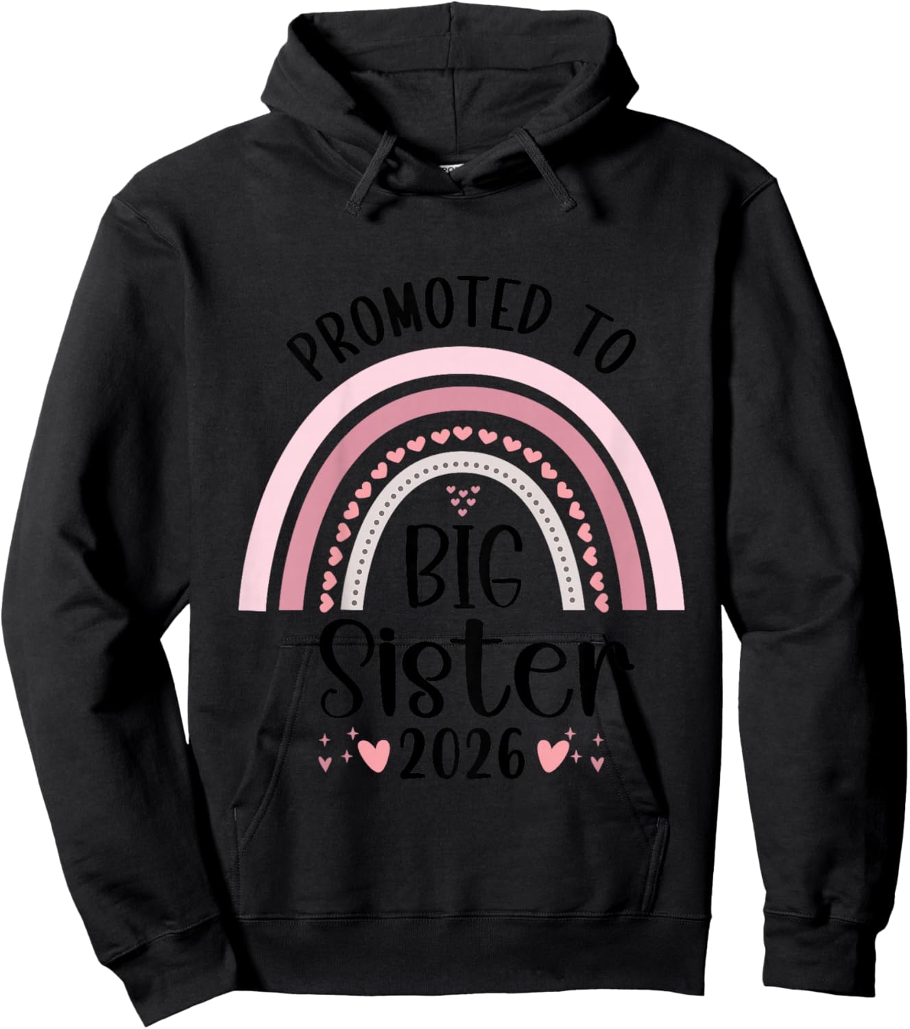Kids Promoted To Big Sister 2026 Big Sister Toddler Hoodie - Hoodie | Black