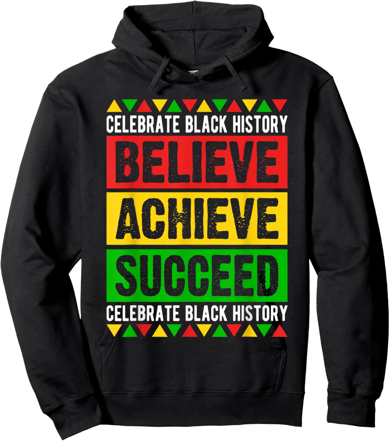 Black History Month Believe Achieve Succeed African Freedom Hoodie - Hoodie | Black