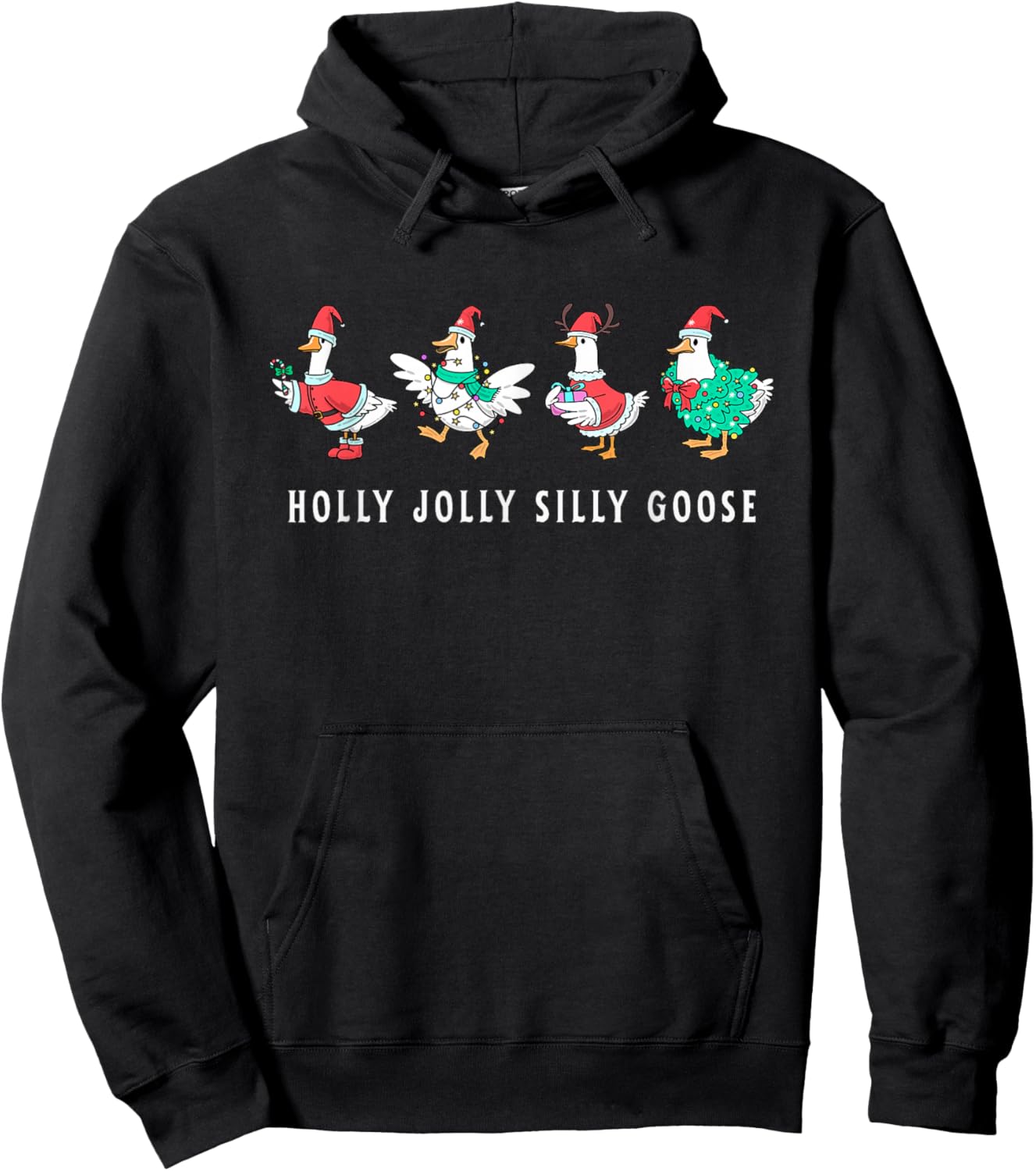 Funny Holly Christmas Jolly Silly Goose Men Women Kids Hoodie - Hoodie | Black