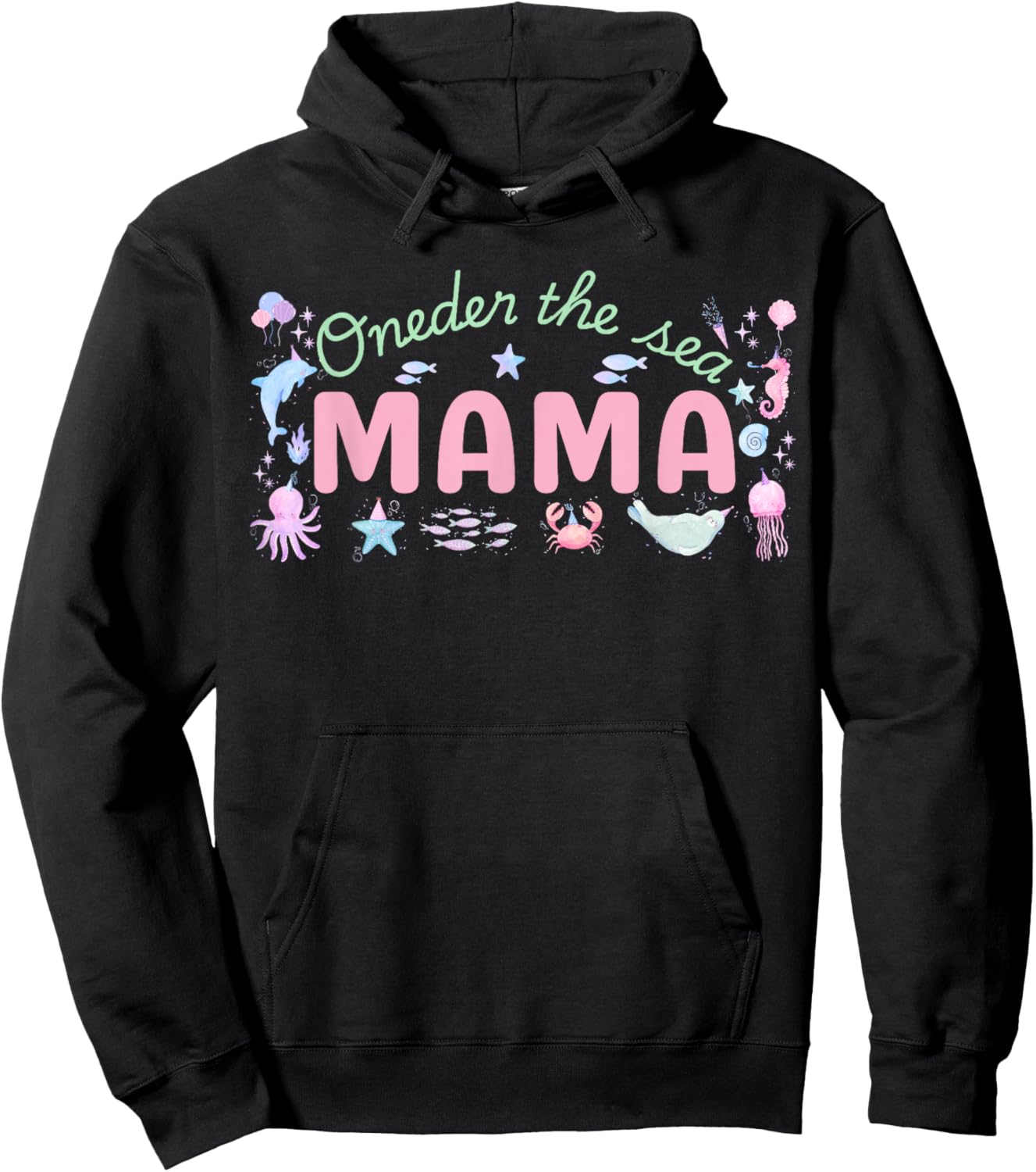 Oneder The Sea Mama 1st Birthday Girl Matching Family Party Hoodie - Hoodie | Black
