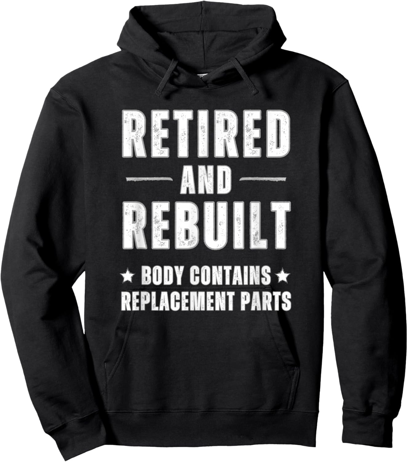 Old Age Retired And Rebuilt Body Contains Replacement Parts Hoodie - Hoodie | Black