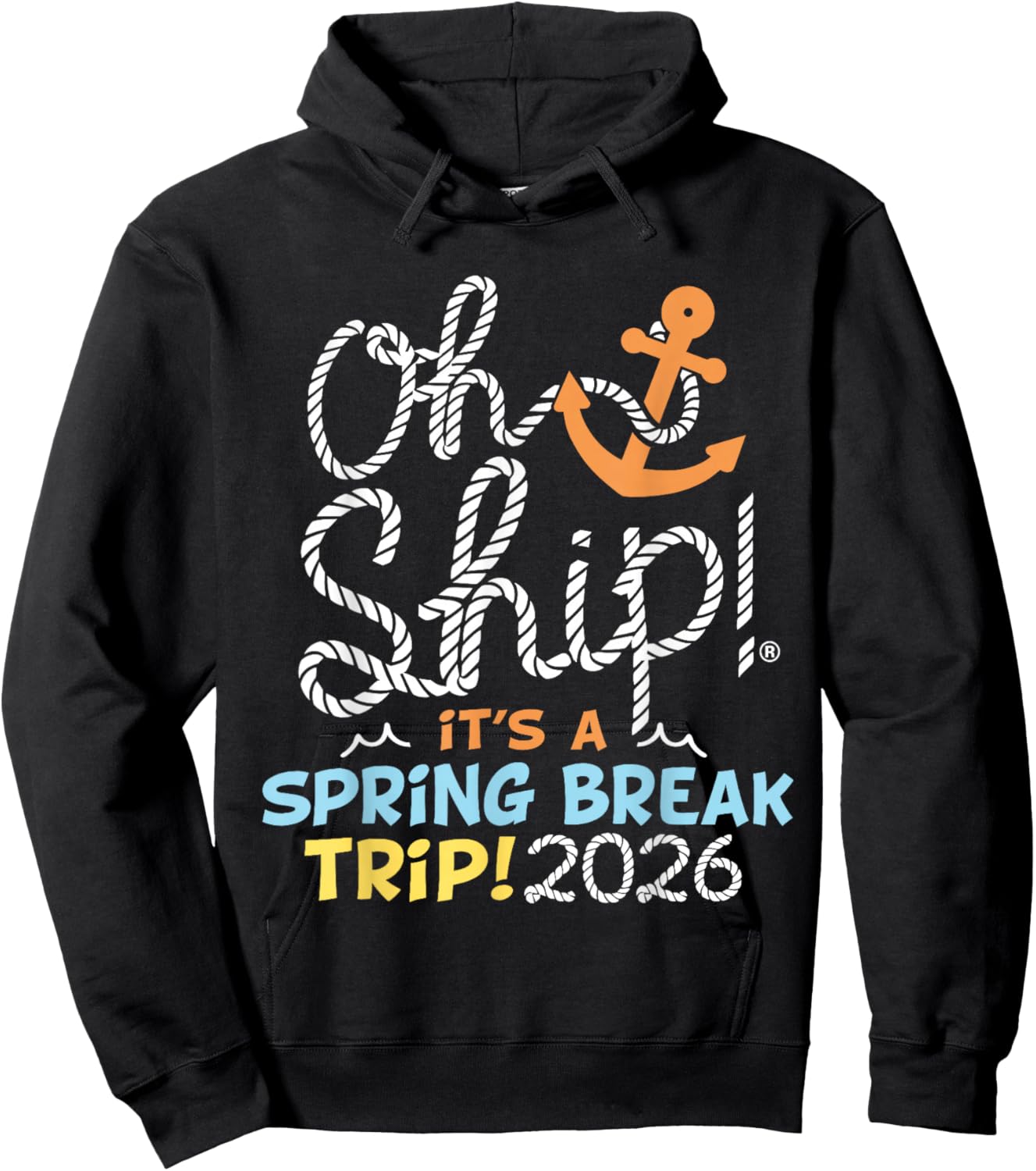 Oh Ship Spring Break Trip 2026 Spring Break 2026 Cruise Hoodie - Hoodie | Black