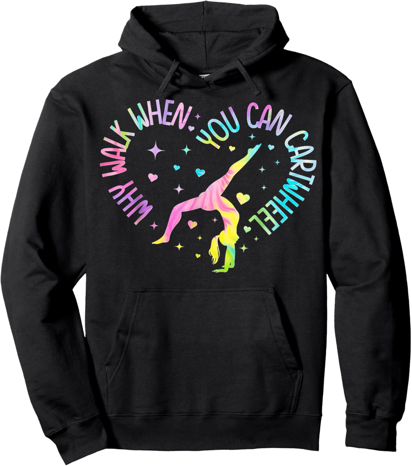 Girls Why Walk When You Can Cartwheel Gymnastic Hoodie - Hoodie | Black