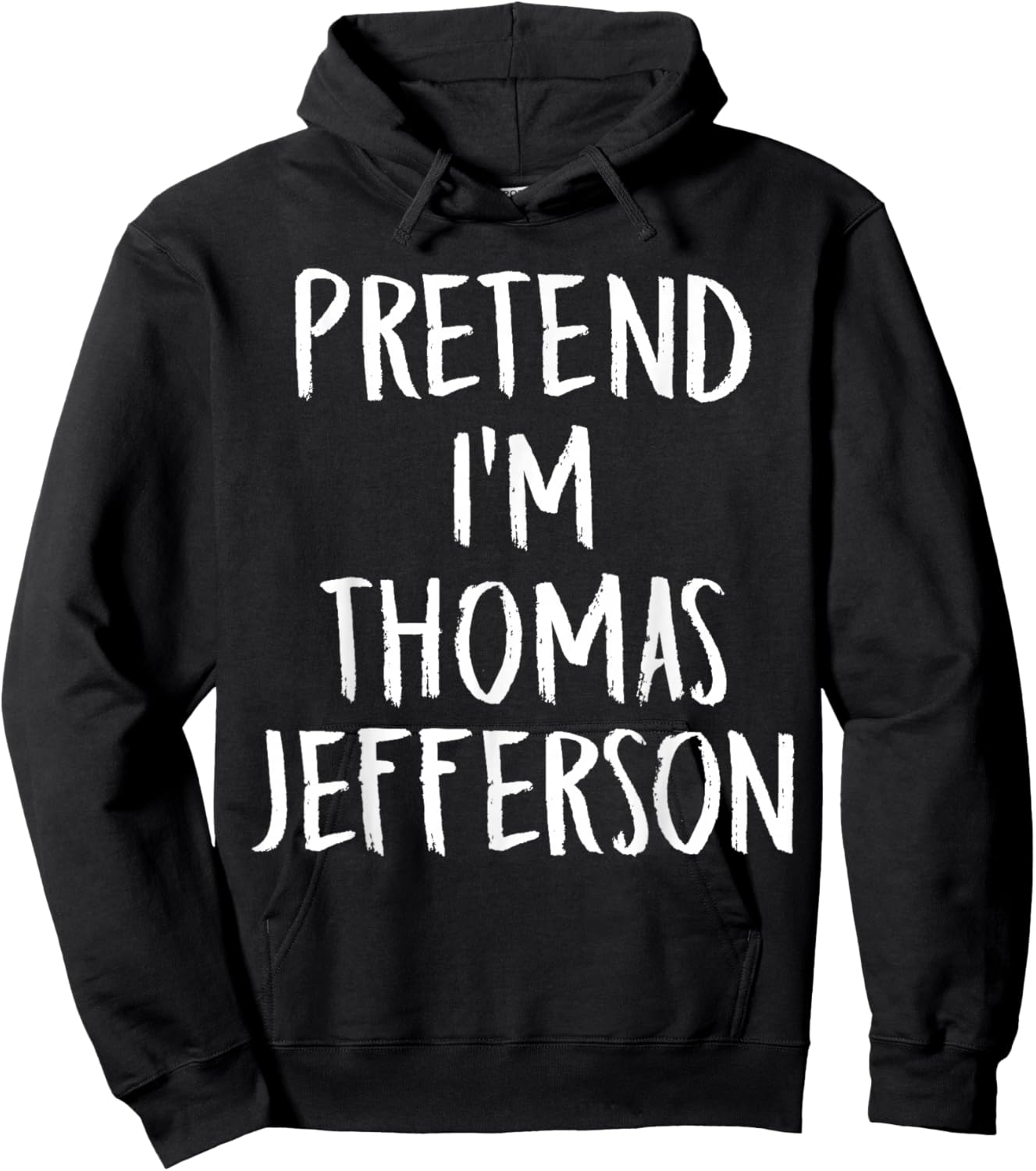 Pretend I'm Thomas Jefferson Family Halloween Party Costume Hoodie - Hoodie | Black