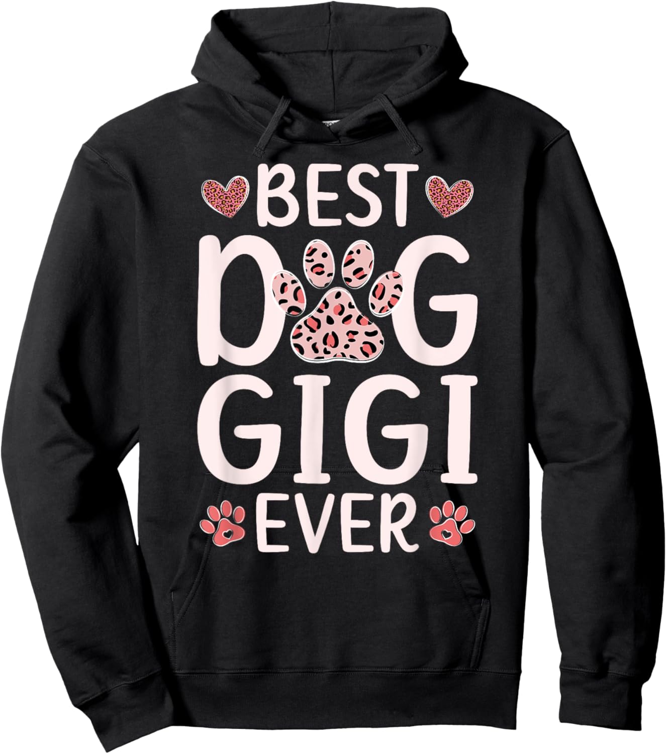 Best Dog Gigi Ever Dog Lover Gigi Hoodie - Hoodie | Black