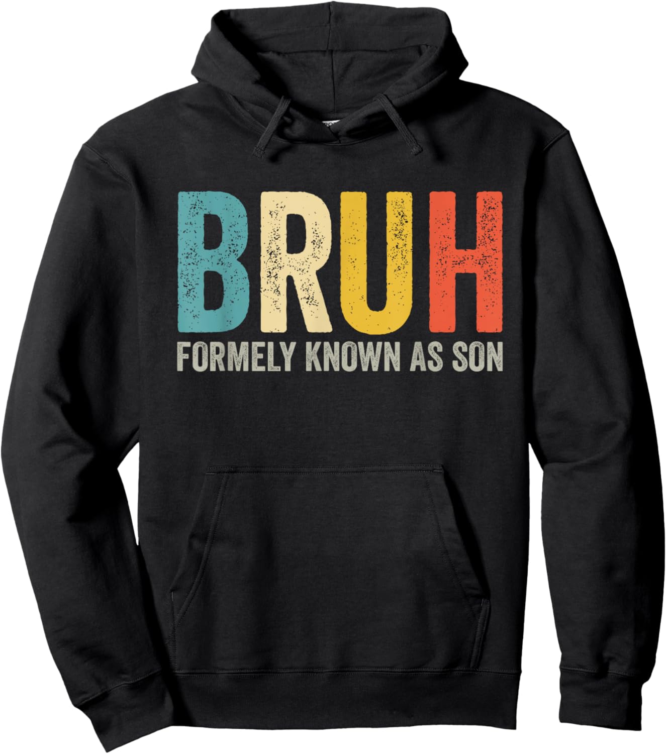 BRUH Formerly Known As Son Vintage Funny Son's Birthday Hoodie - Hoodie | Black