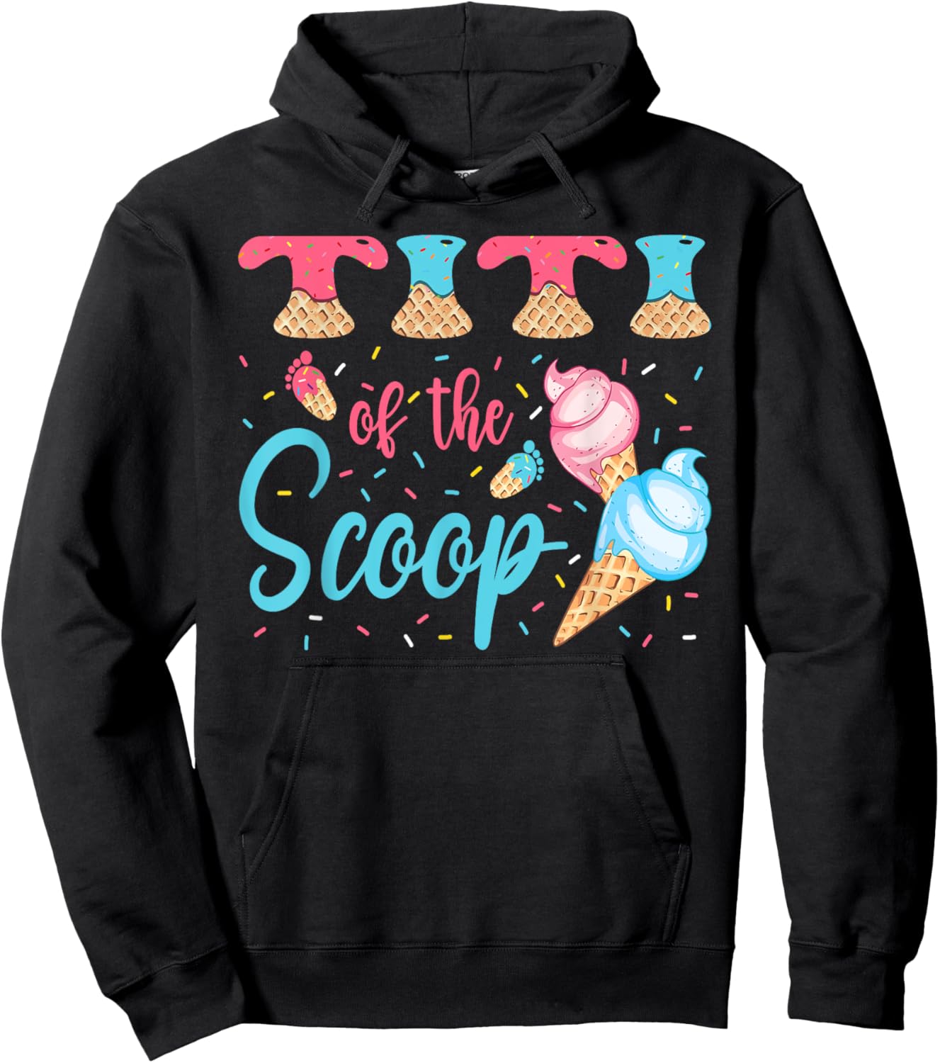 Titi Of The Scoop Ice Cream Gender Reveal Baby Shower Hoodie - Hoodie | Black
