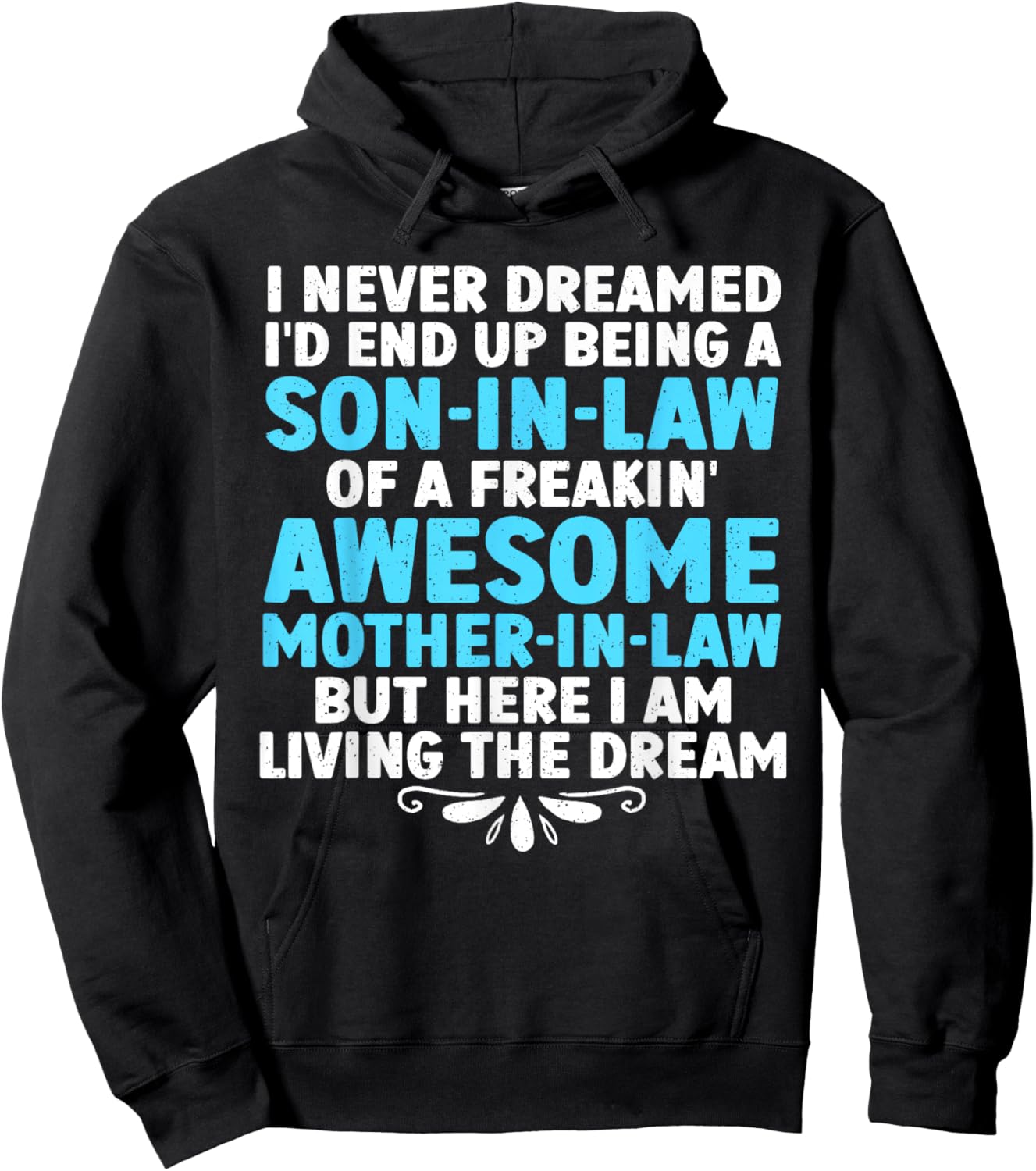 Son In Law Art From Mother In Law Boys Son In Law Hoodie - Hoodie | Black