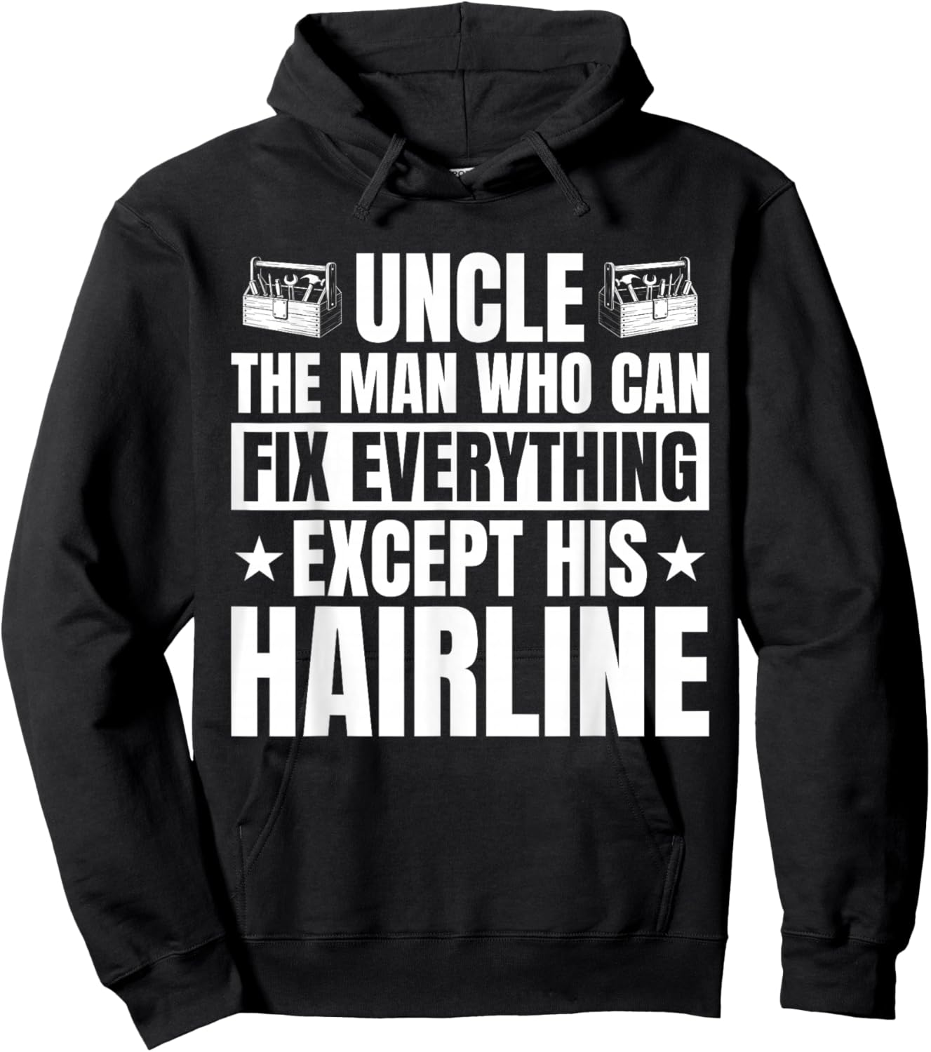 Uncle Can Fix Everything Except His Hairline Funny DIY Hoodie - Hoodie | Black