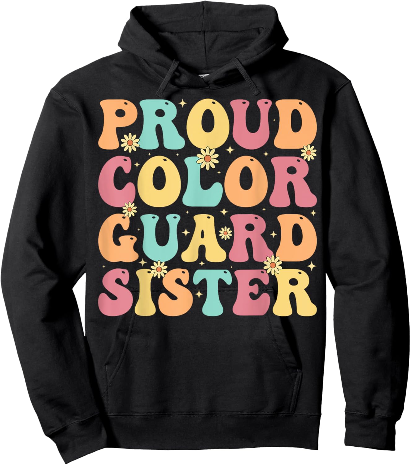 Proud Color Guard Sister - Groovy Colorguard's Sister Gifts Hoodie - Hoodie | Black