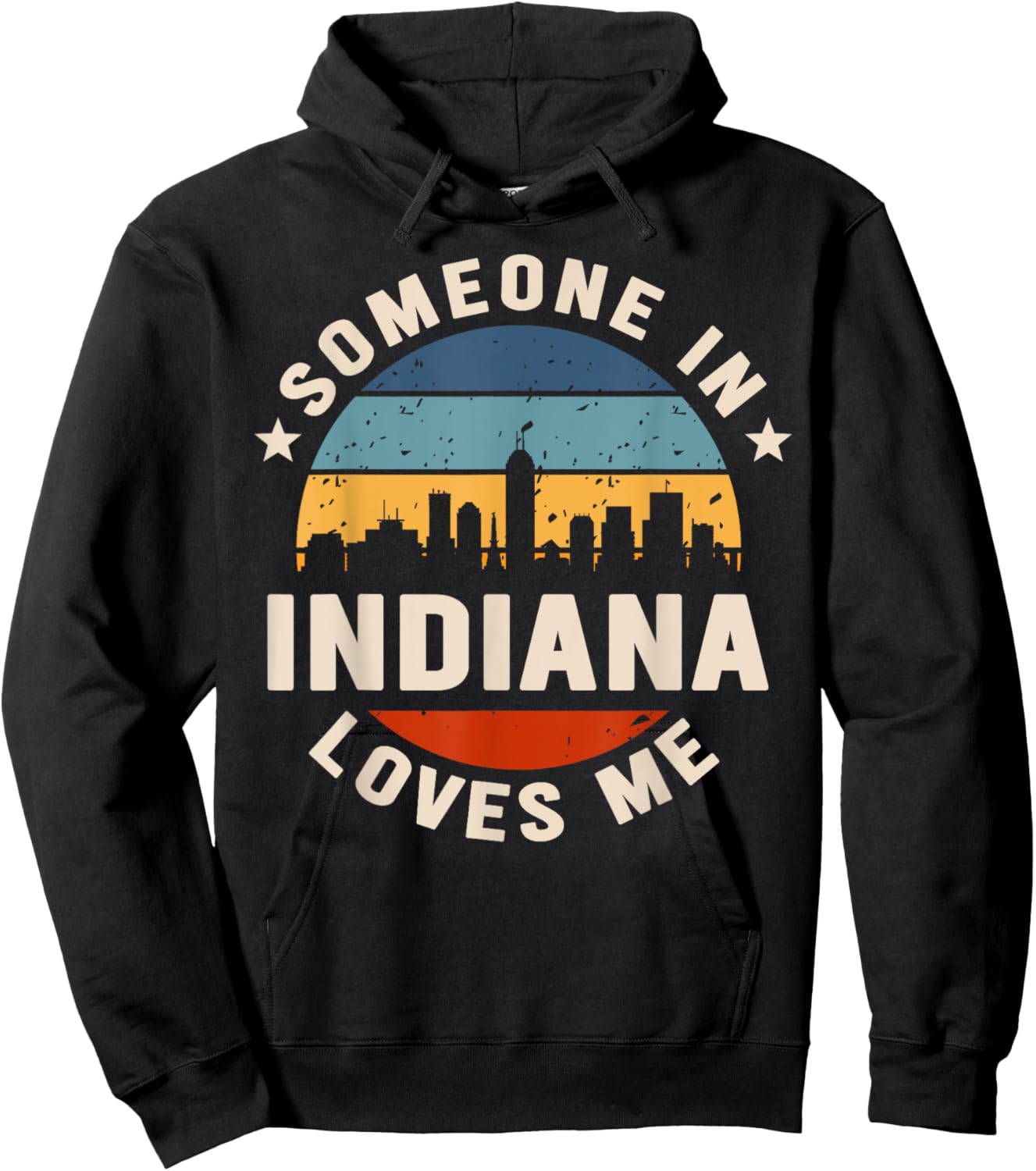 Someone In Indiana Loves Me Hoodie - Hoodie | Black