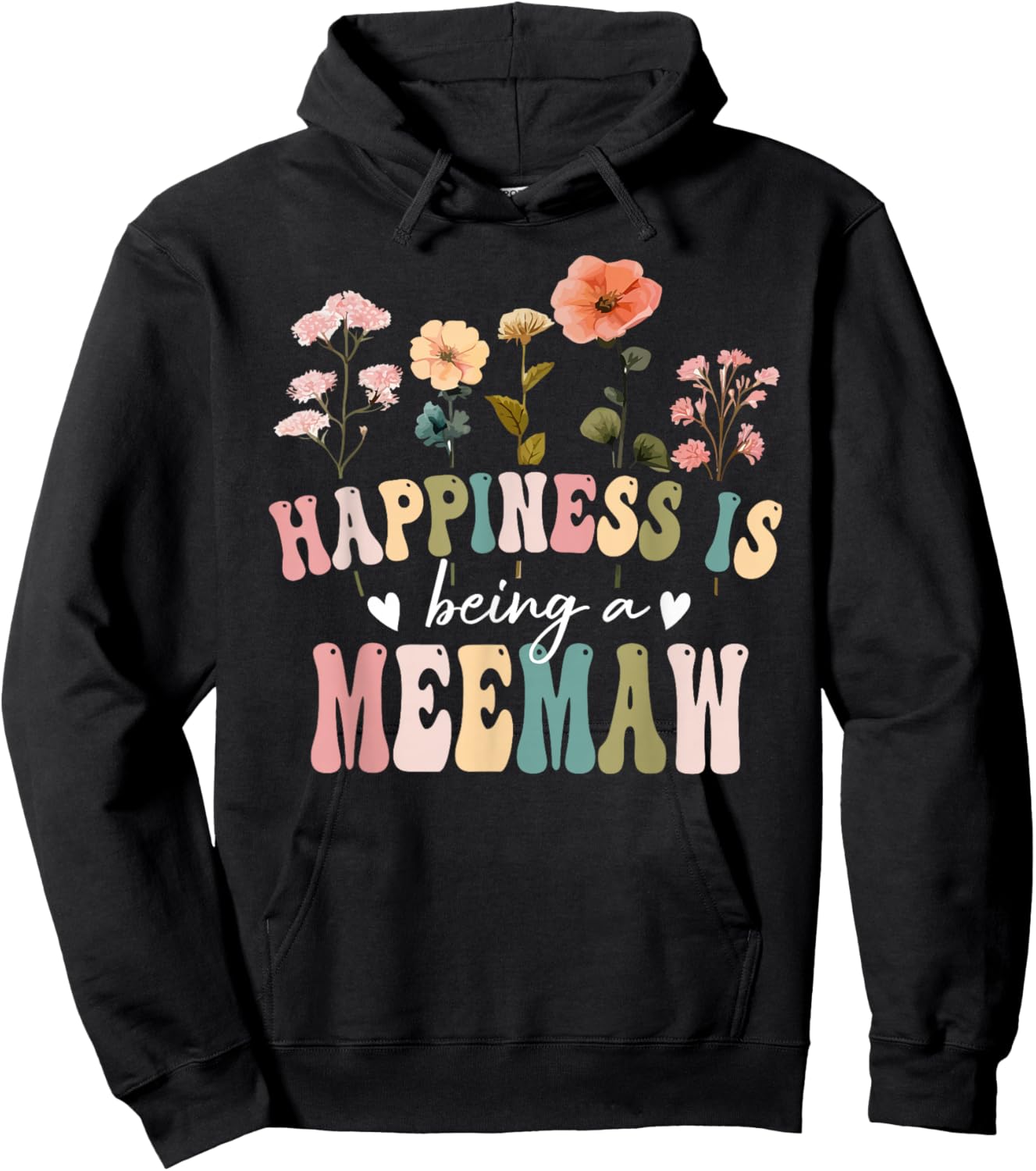 Happiness is Being a Meemaw Floral Meemaw Mother's Day Hoodie - Hoodie | Black