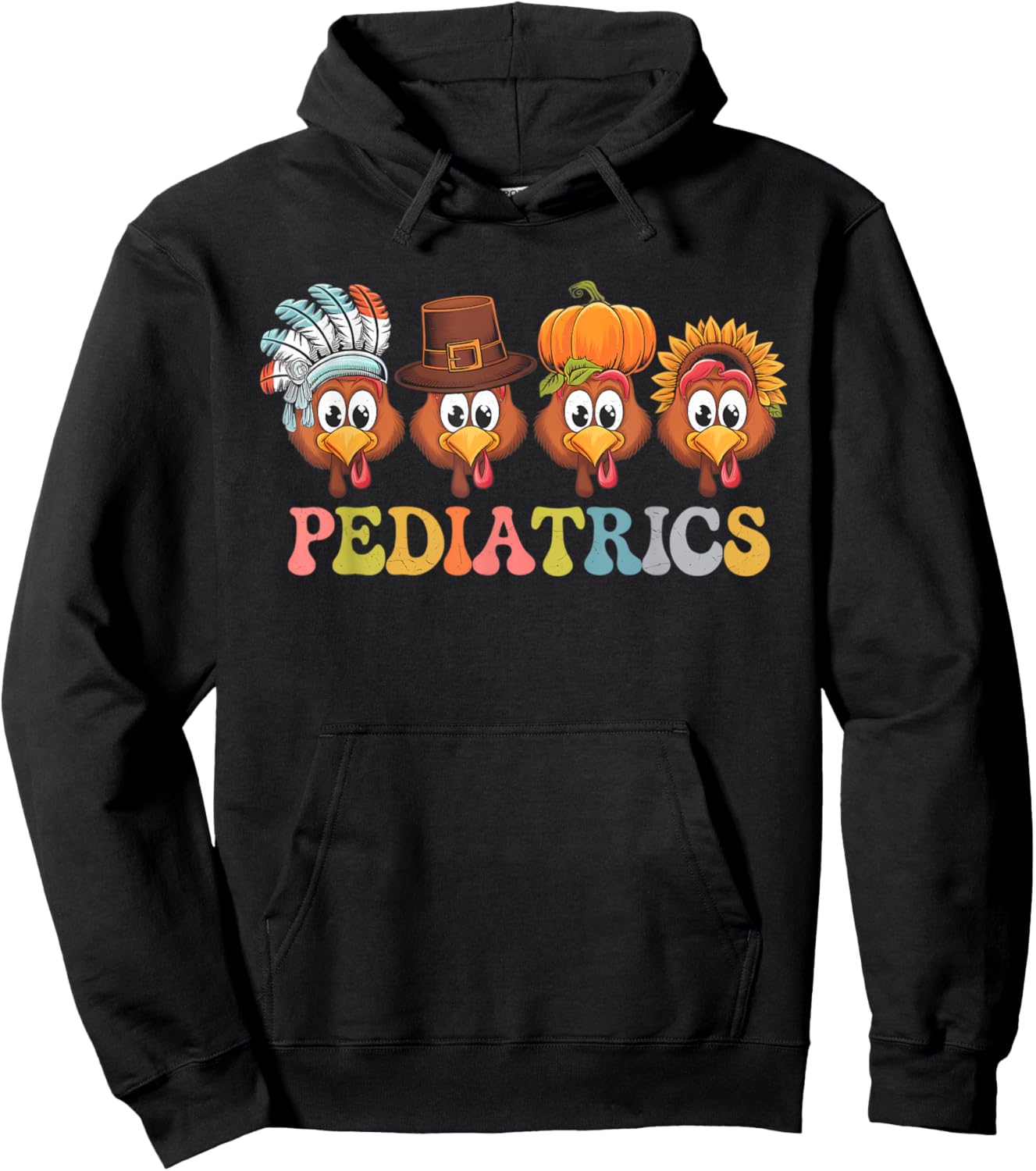 Pediatric Nurse Thanksgiving Turkeys Funny Ped Nurse Fall Hoodie - Hoodie | Black