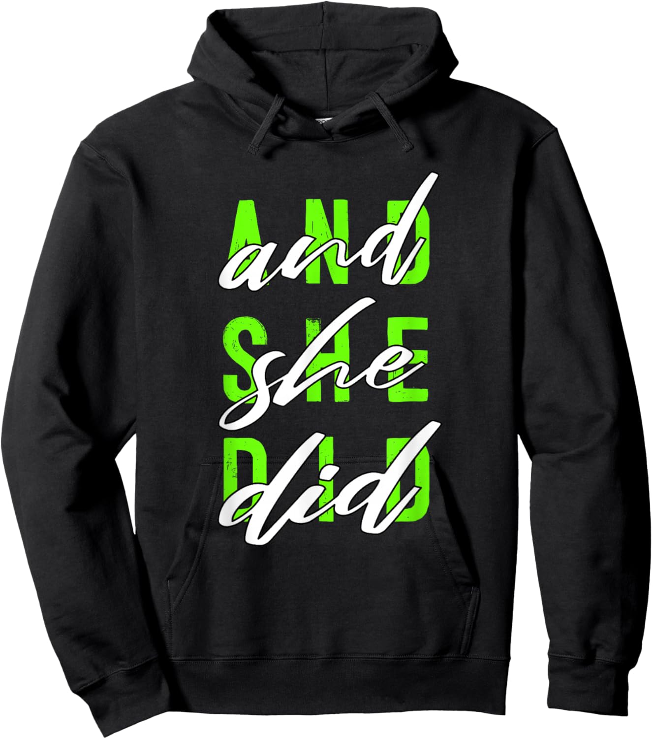 Green Color and She Did Green Graphic Hoodie - Hoodie | Black