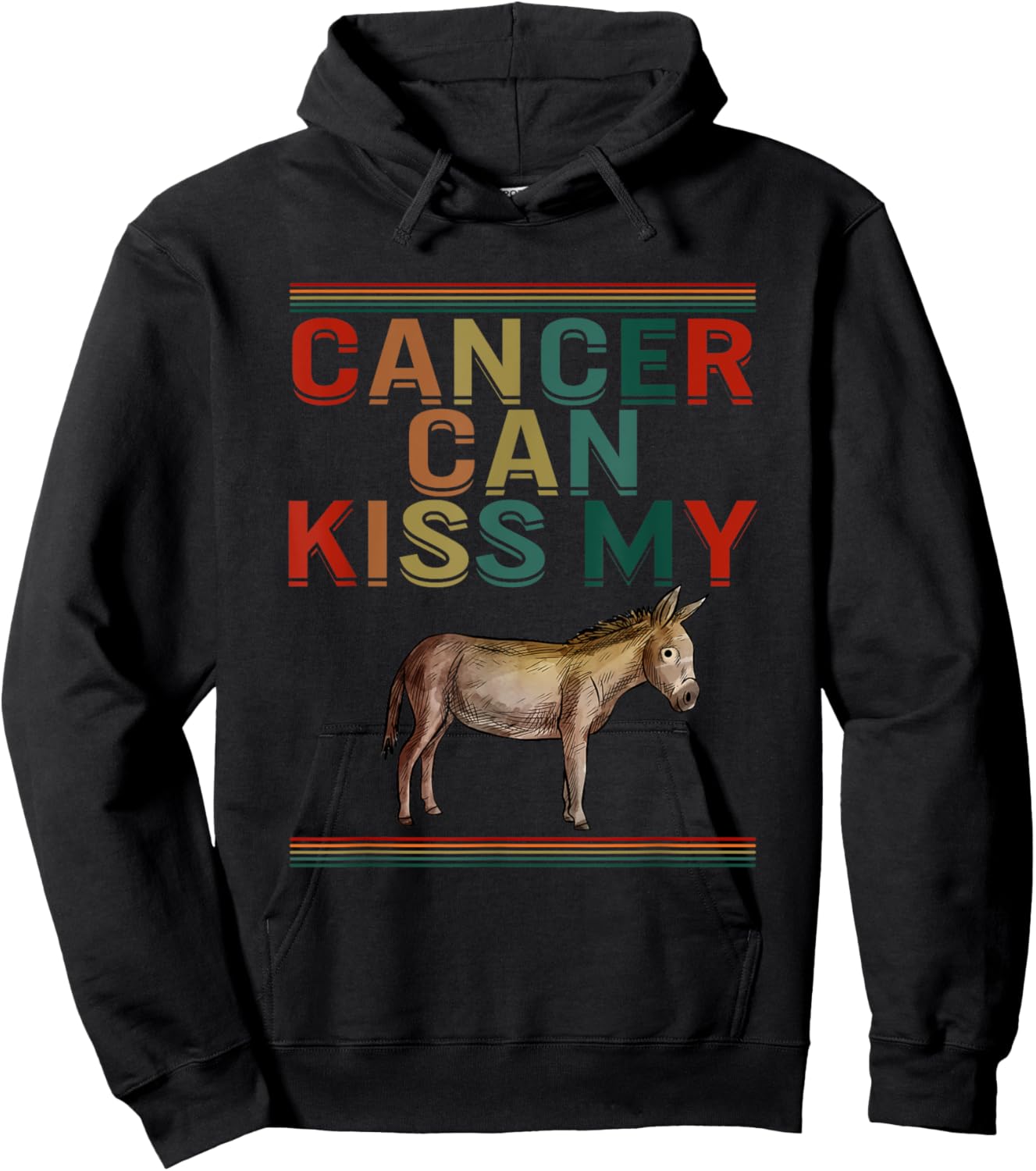 Cancer Can Kiss My Ass Cute Donkey Support Cancer Awareness Hoodie - Hoodie | Black