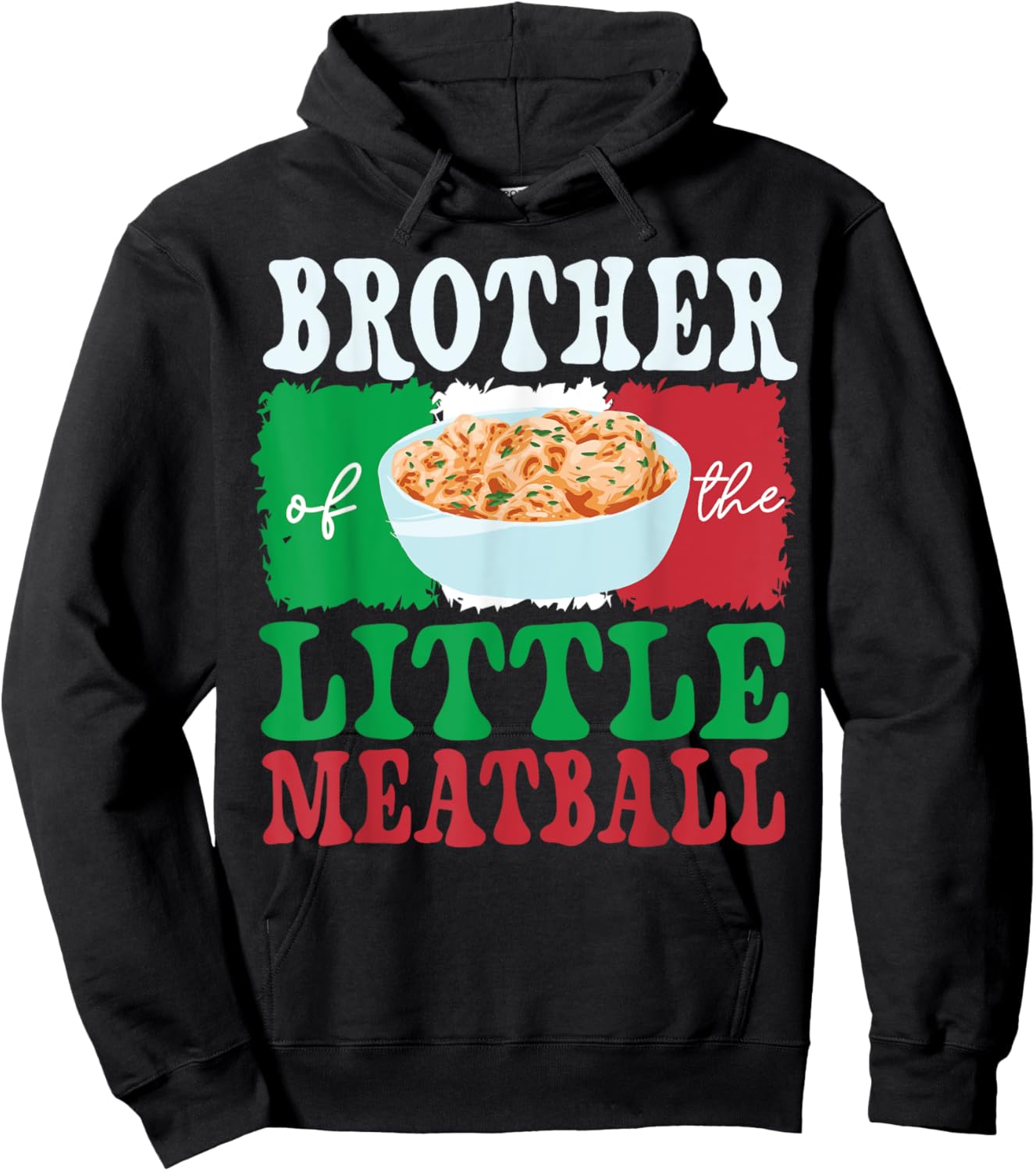 Brother of Little Meatball Italian Themed Birthday Matching Hoodie - Hoodie | Black