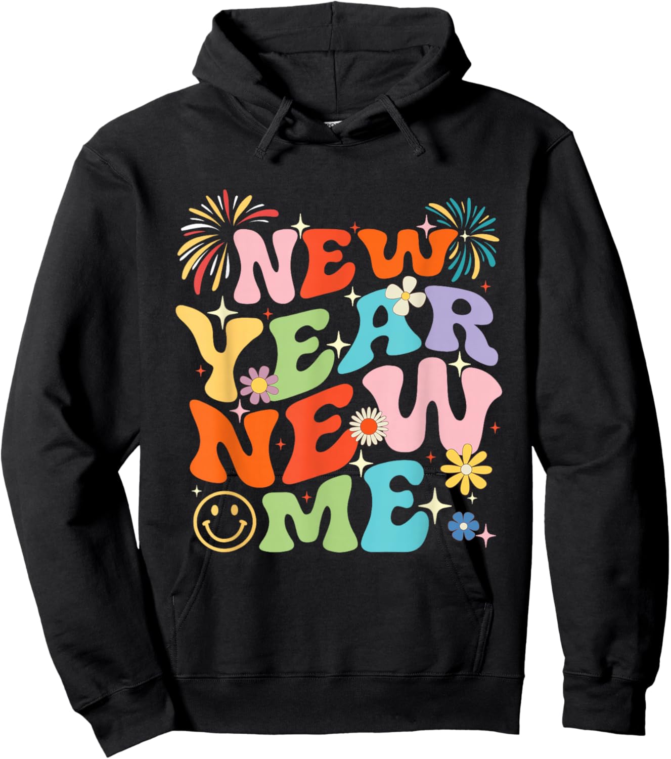 New Year New Me - New Year's Eve Happy New Year Party Hoodie - Hoodie | Black