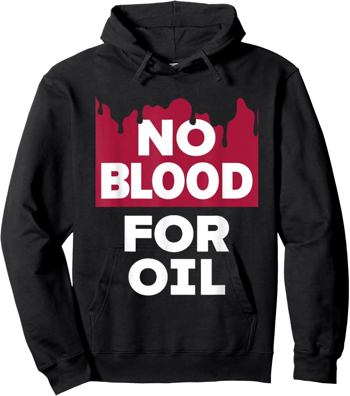 No Blood for Oil Hoodie - Hoodie | Black