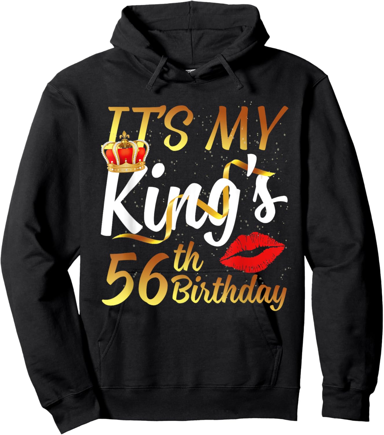 It's My King's 56th Birthday Gold Crown For 56 Years Old Man Hoodie - Hoodie | Black