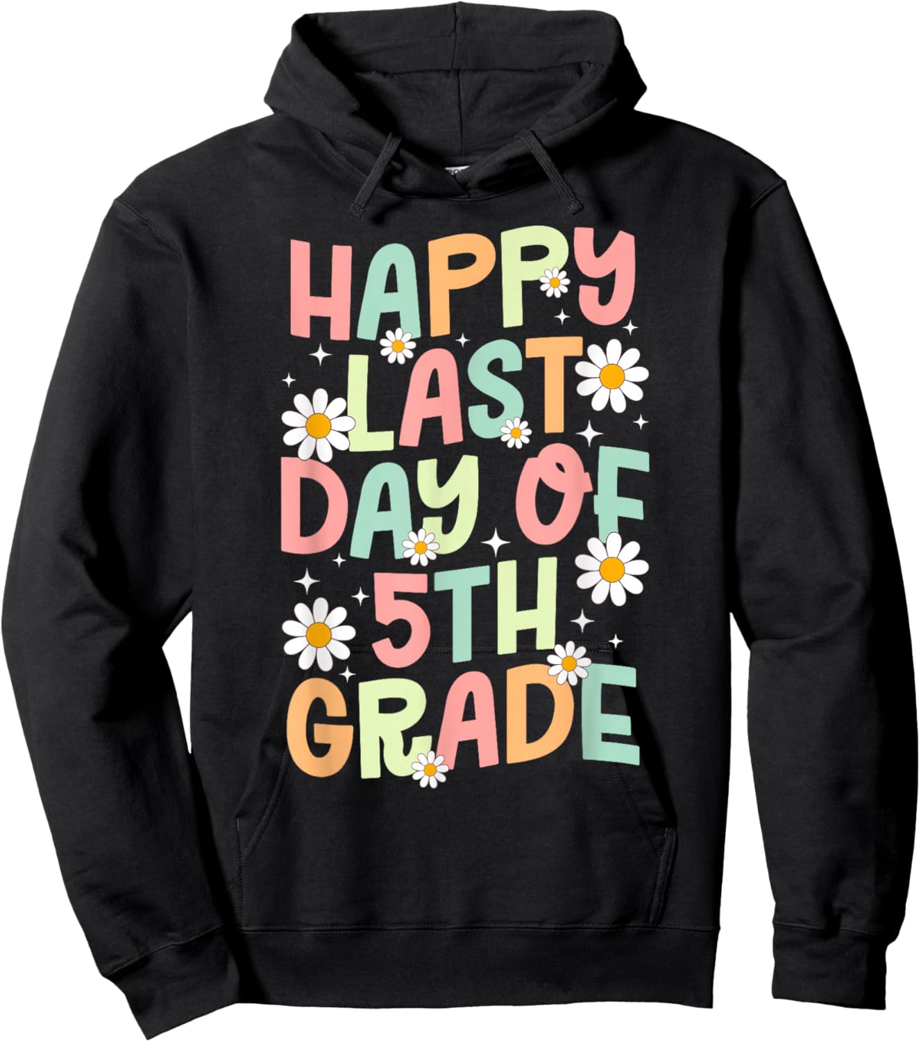 Happy Last Day of 5th Grade Graduation Hoodie - Hoodie | Black