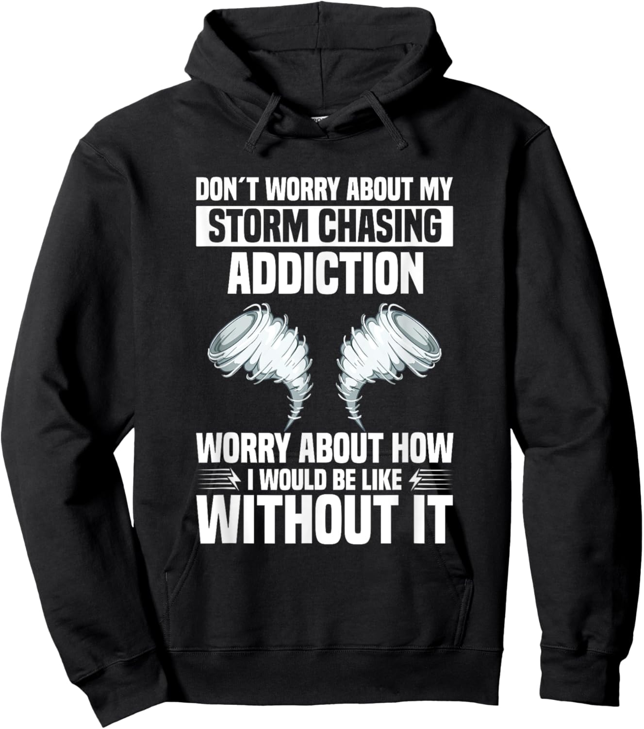 Storm Chasing Tornado Hunter Equipment Hurricane Chasing Hoodie - Hoodie | Black