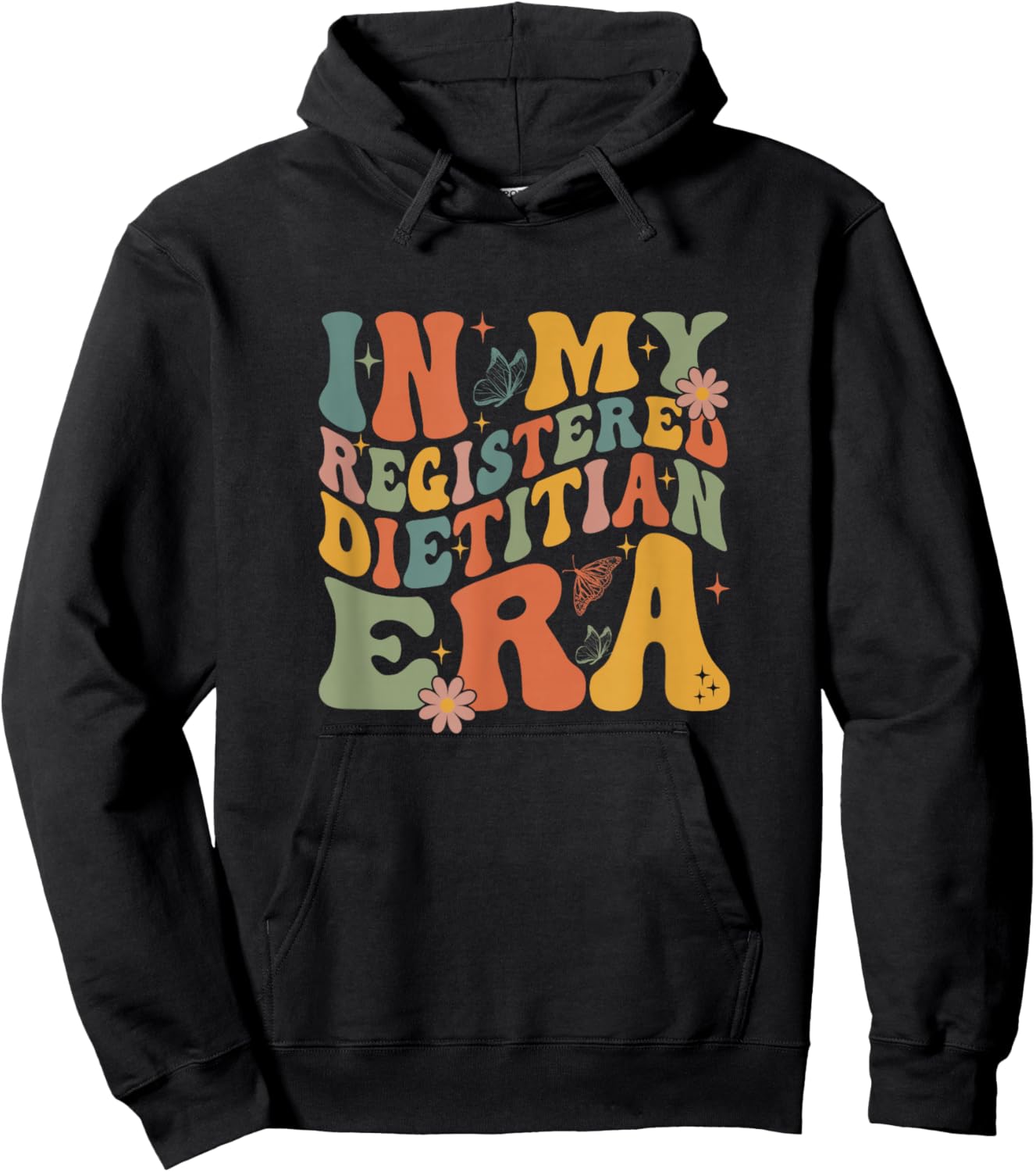 In My Registered Dietitian Era Groovy Funny Dietary Dietetic Hoodie - Hoodie | Black