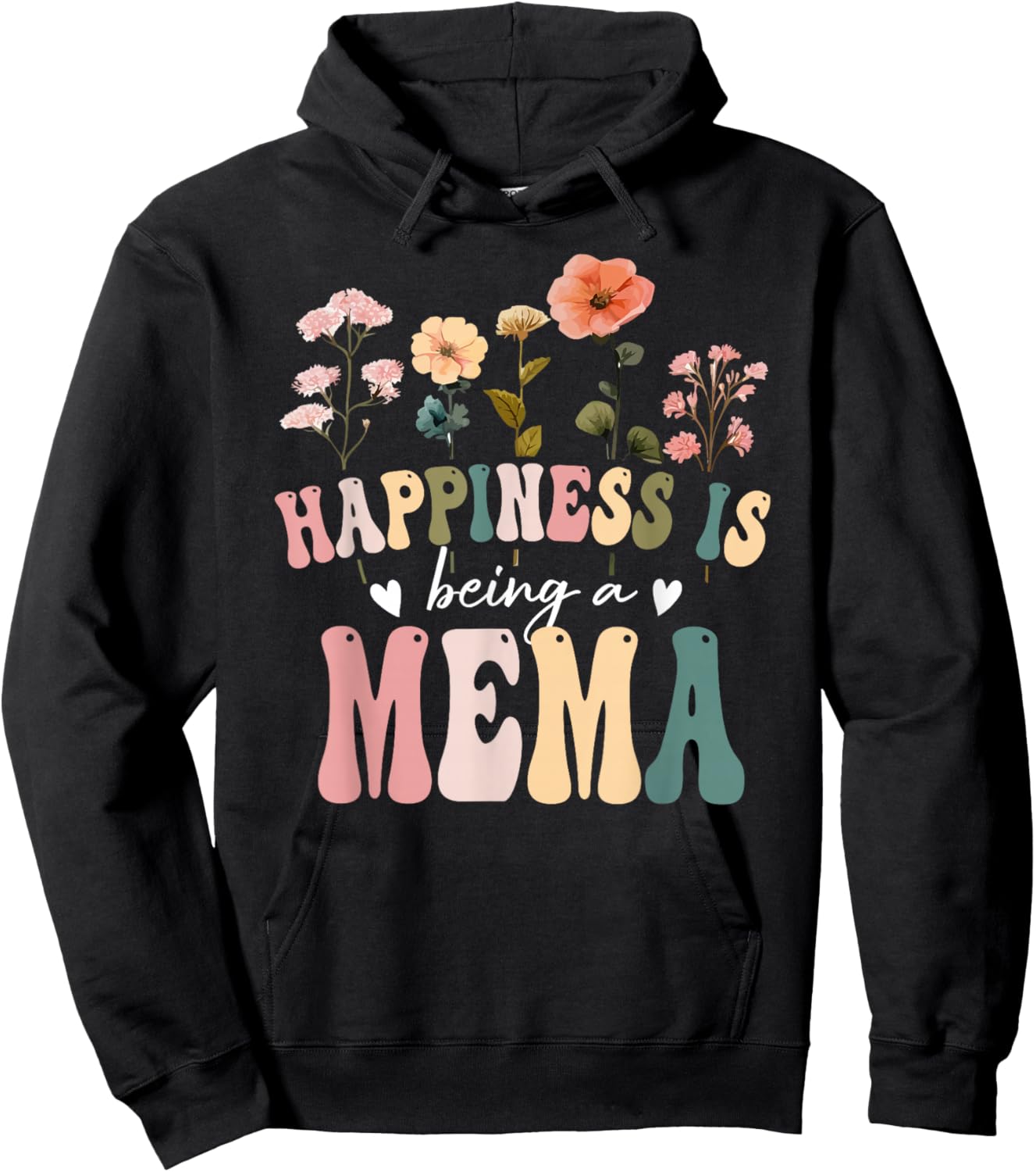 Happiness is Being a Mema Floral Design Mema Mother's Day Hoodie - Hoodie | Black