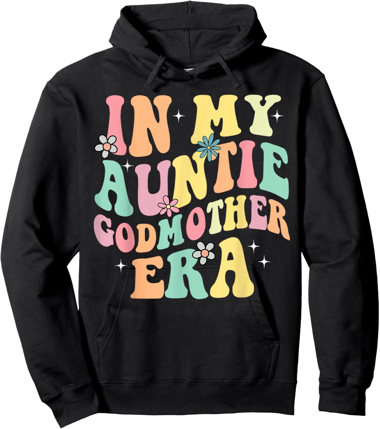 In My Auntie Godmother Era Aunt God Mother Bestie Smile Face Hoodie - Hoodie | Black