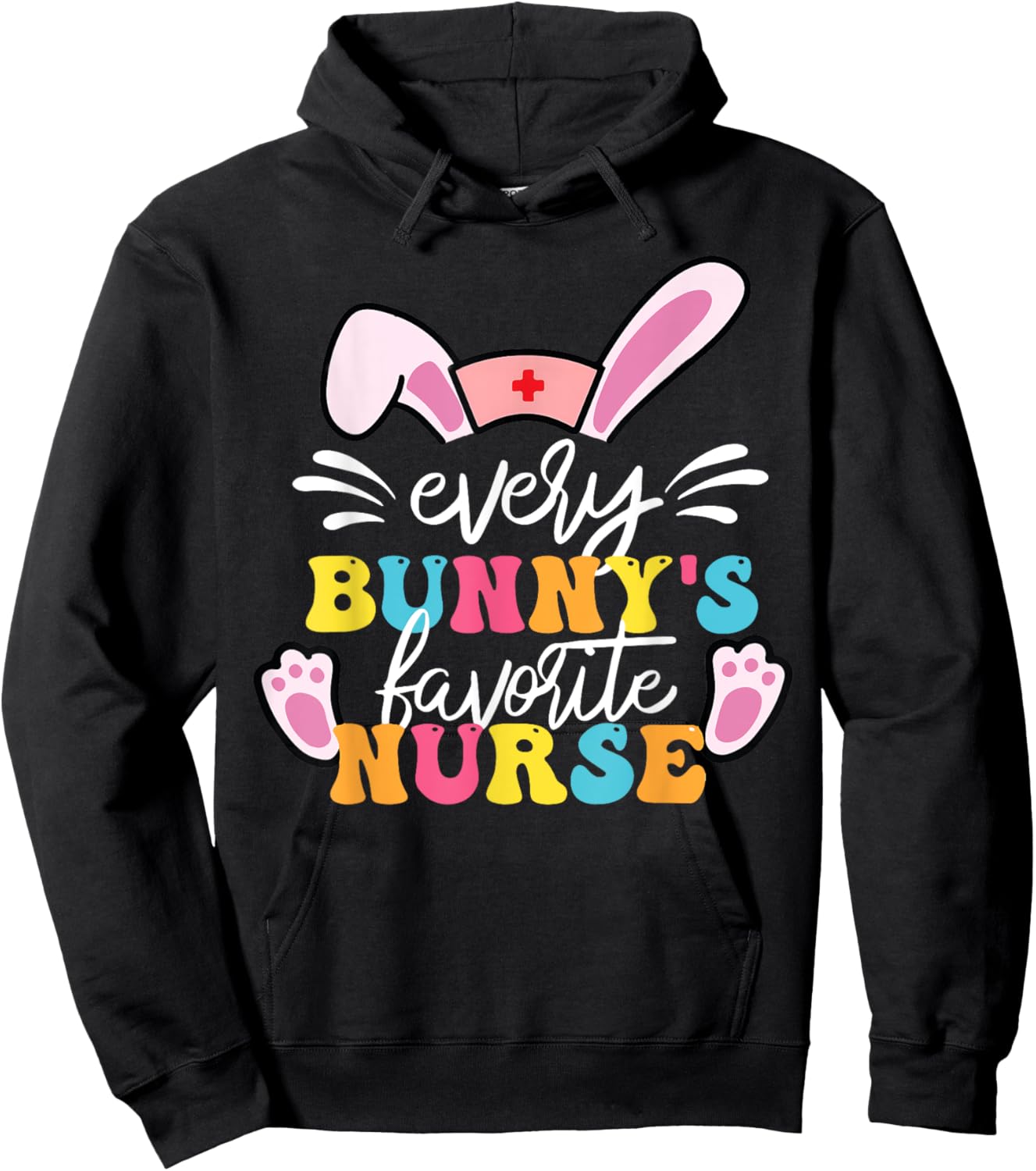 Every Bunny's Favorite Nurse Cute Easter Bunny Nurse Squad Hoodie - Hoodie | Black