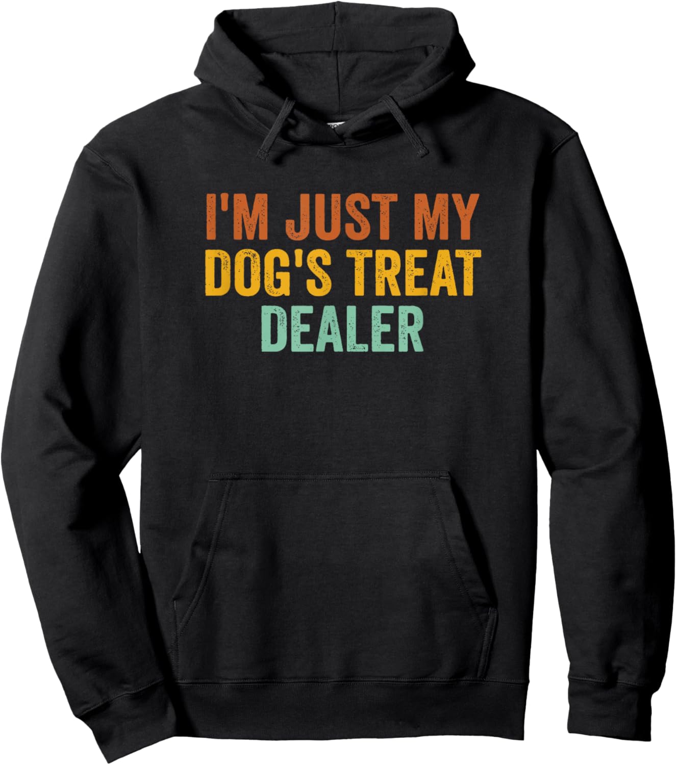 I'm Just My Dog's Treat Dealer Funny Dog Retro Vintage Hoodie - Hoodie | Black