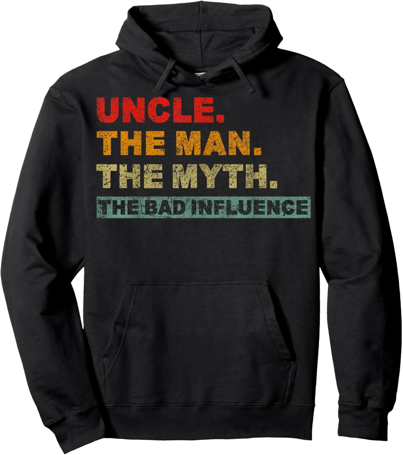 Vintage Uncle The Man The Myth The Bad Influence Saying Hoodie - Hoodie | Black