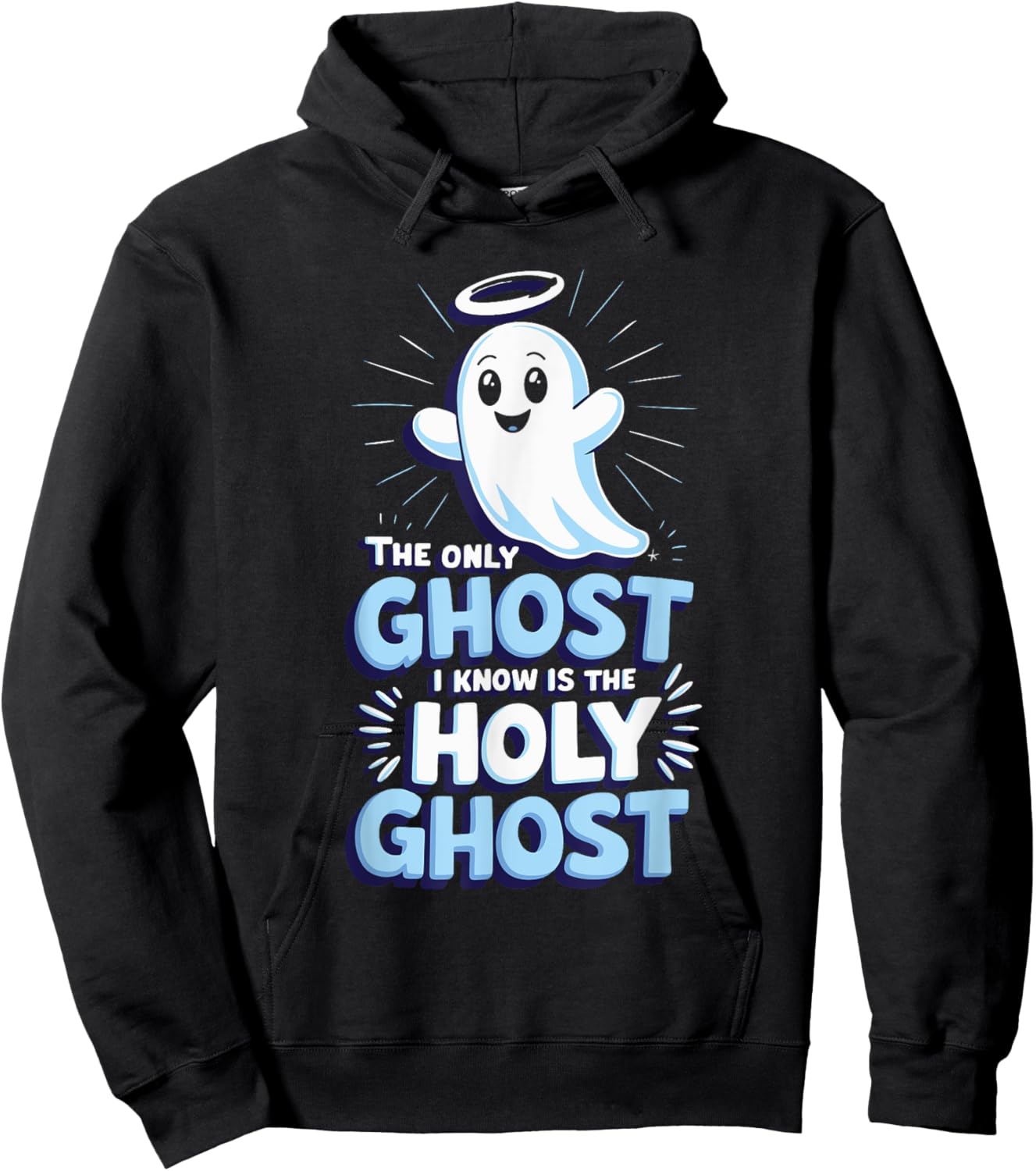 The Only Ghost I Know Is The Holy Ghost Hoodie - Hoodie | Black